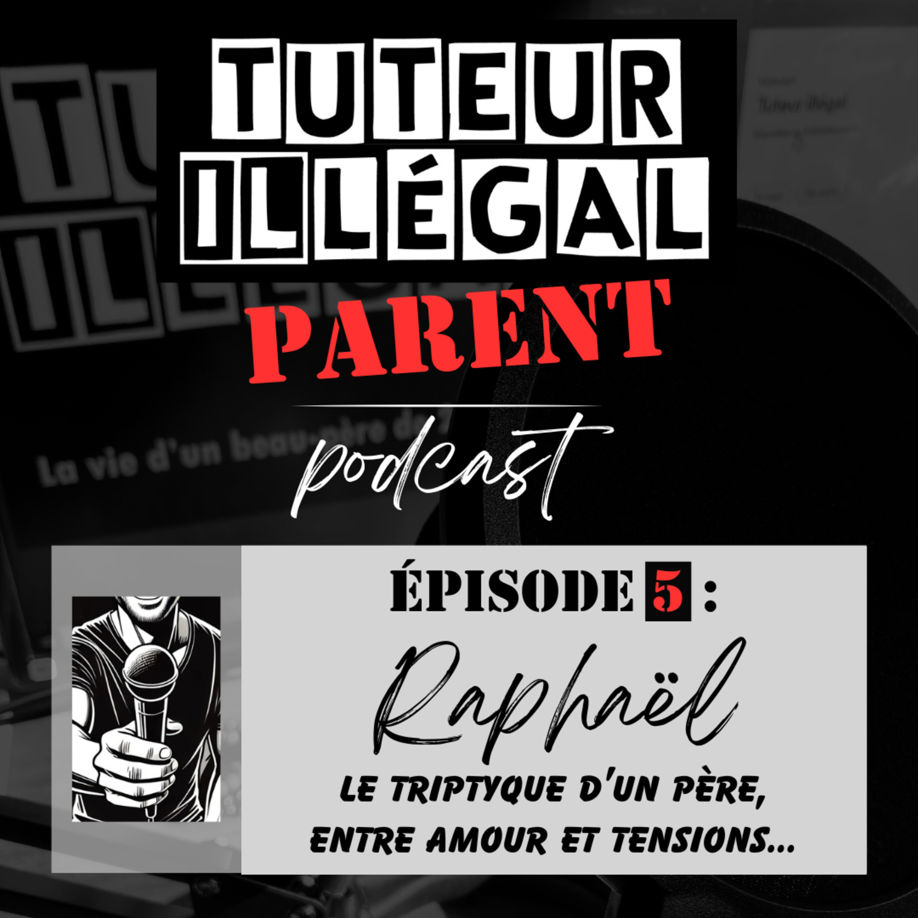 Tuteur illégal Parent Podcast
