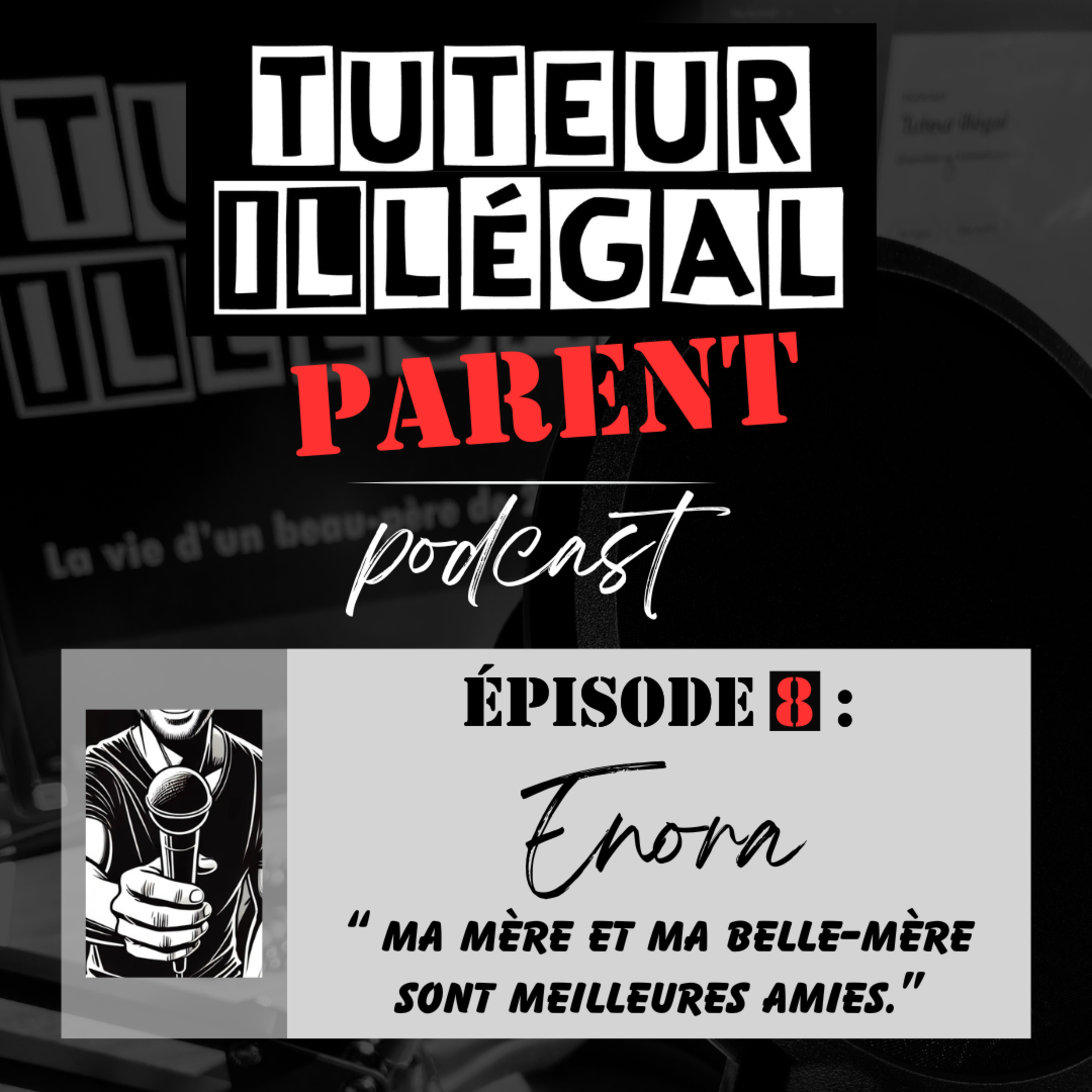 Tuteur illégal Parent Podcast