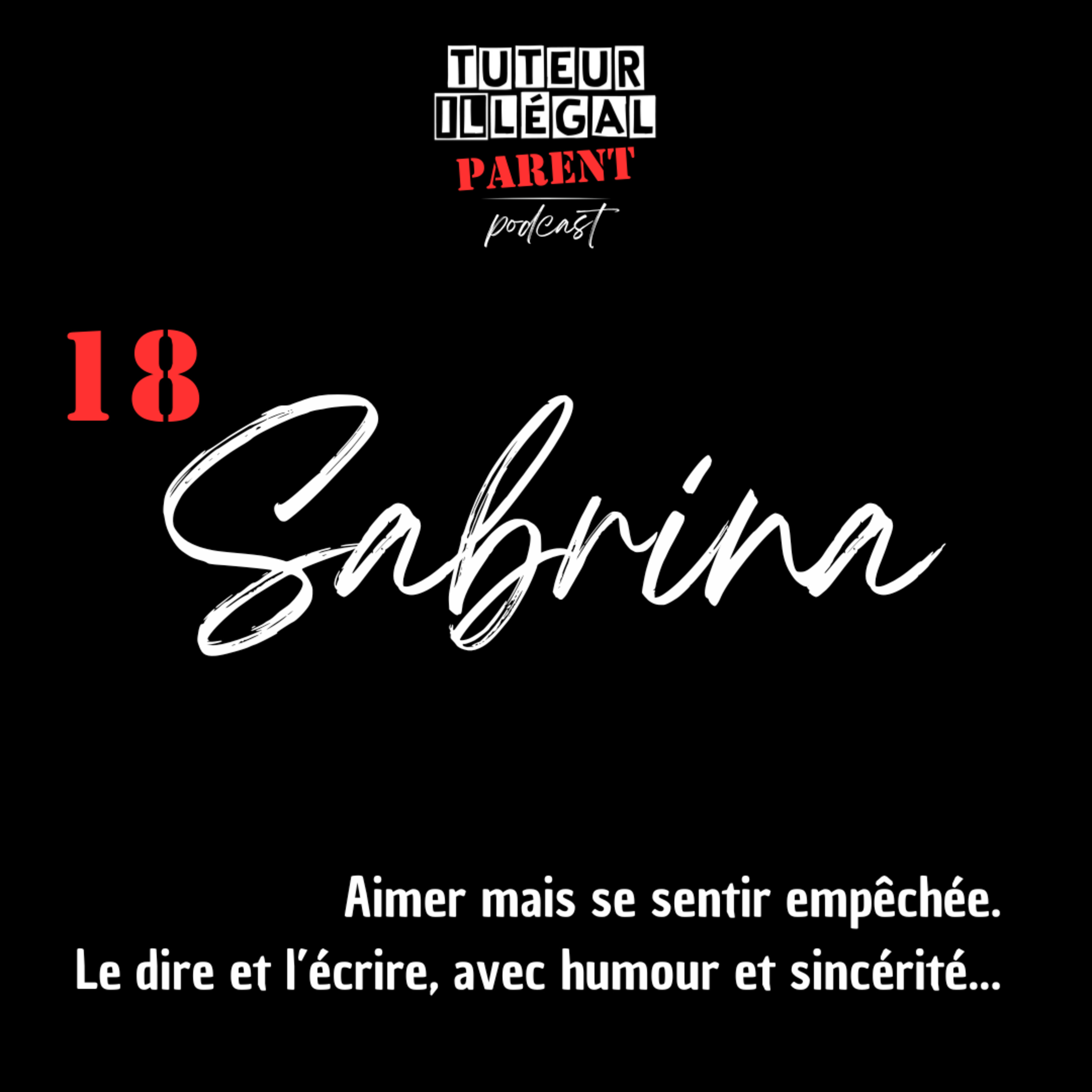 Tuteur illégal parent podcast