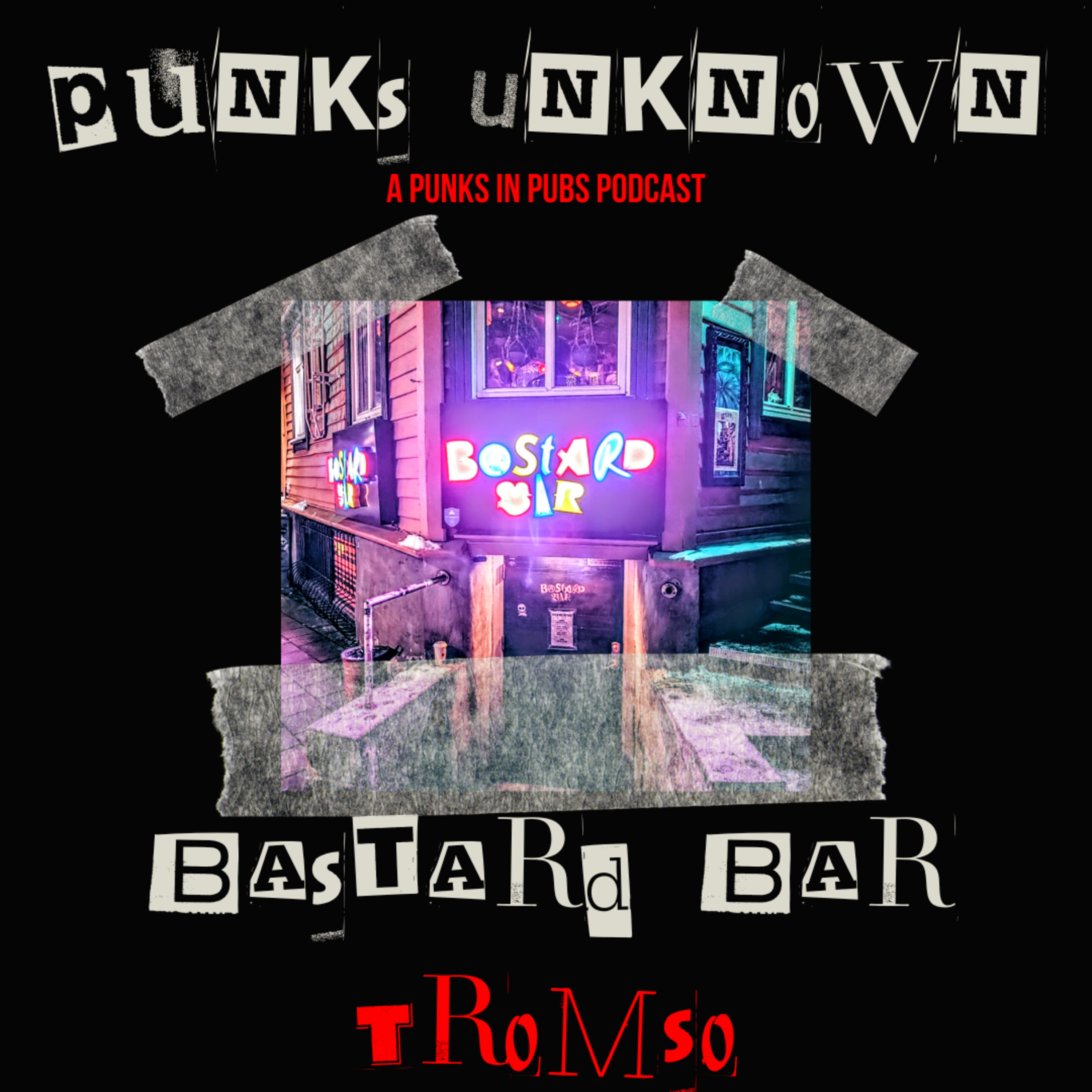 Punks Unknown: Bastard Bar, Tromso Norway