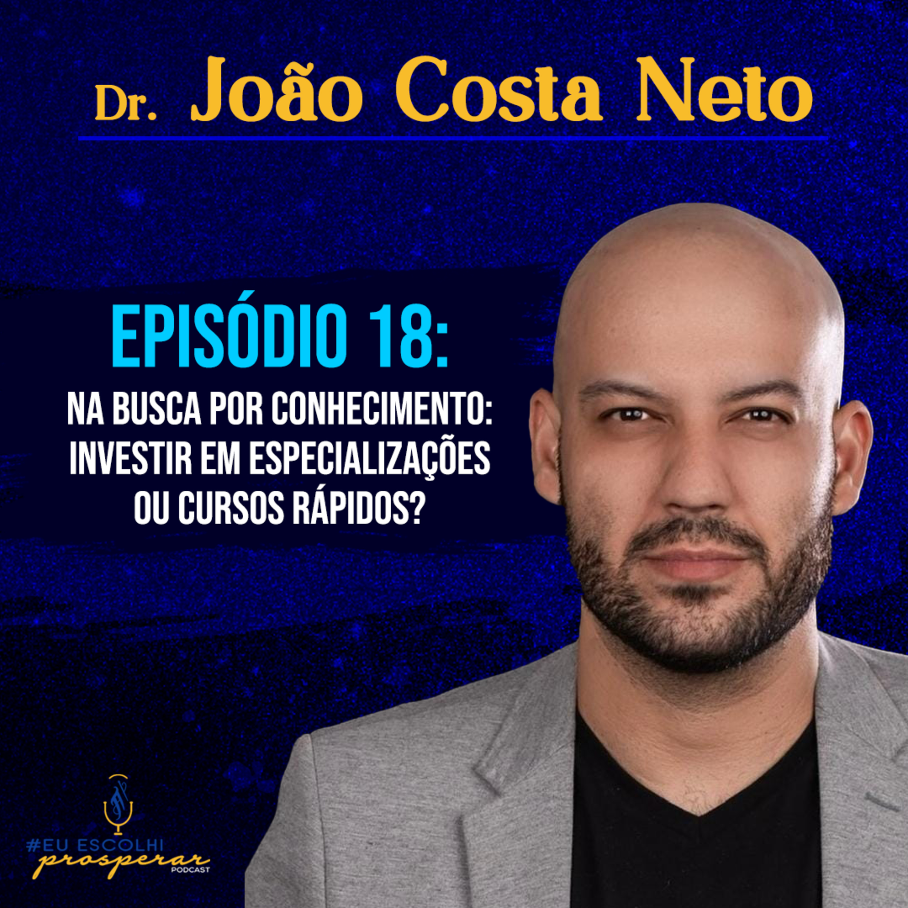 Eu Escolhi Prosperar Podcast