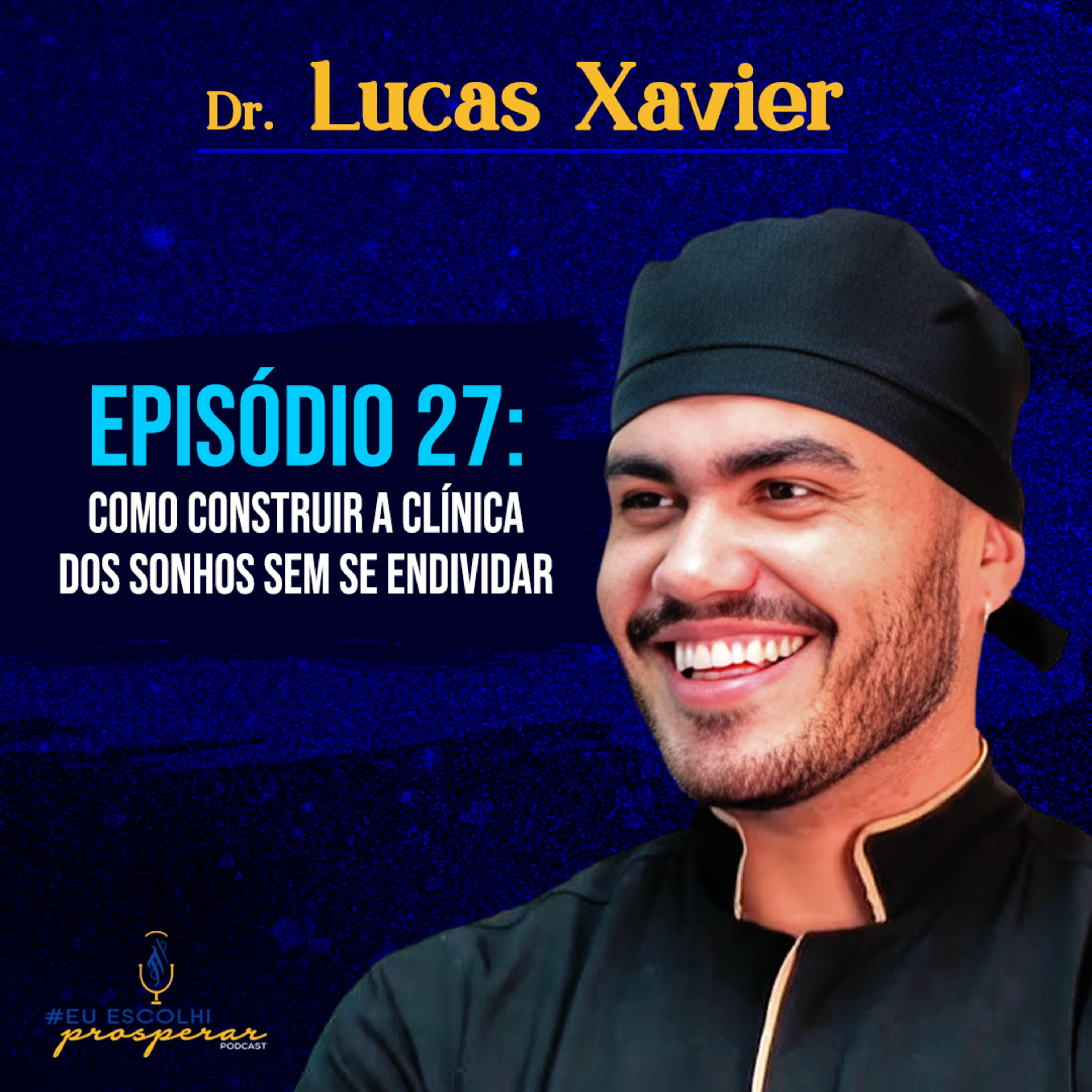 Eu Escolhi Prosperar Podcast