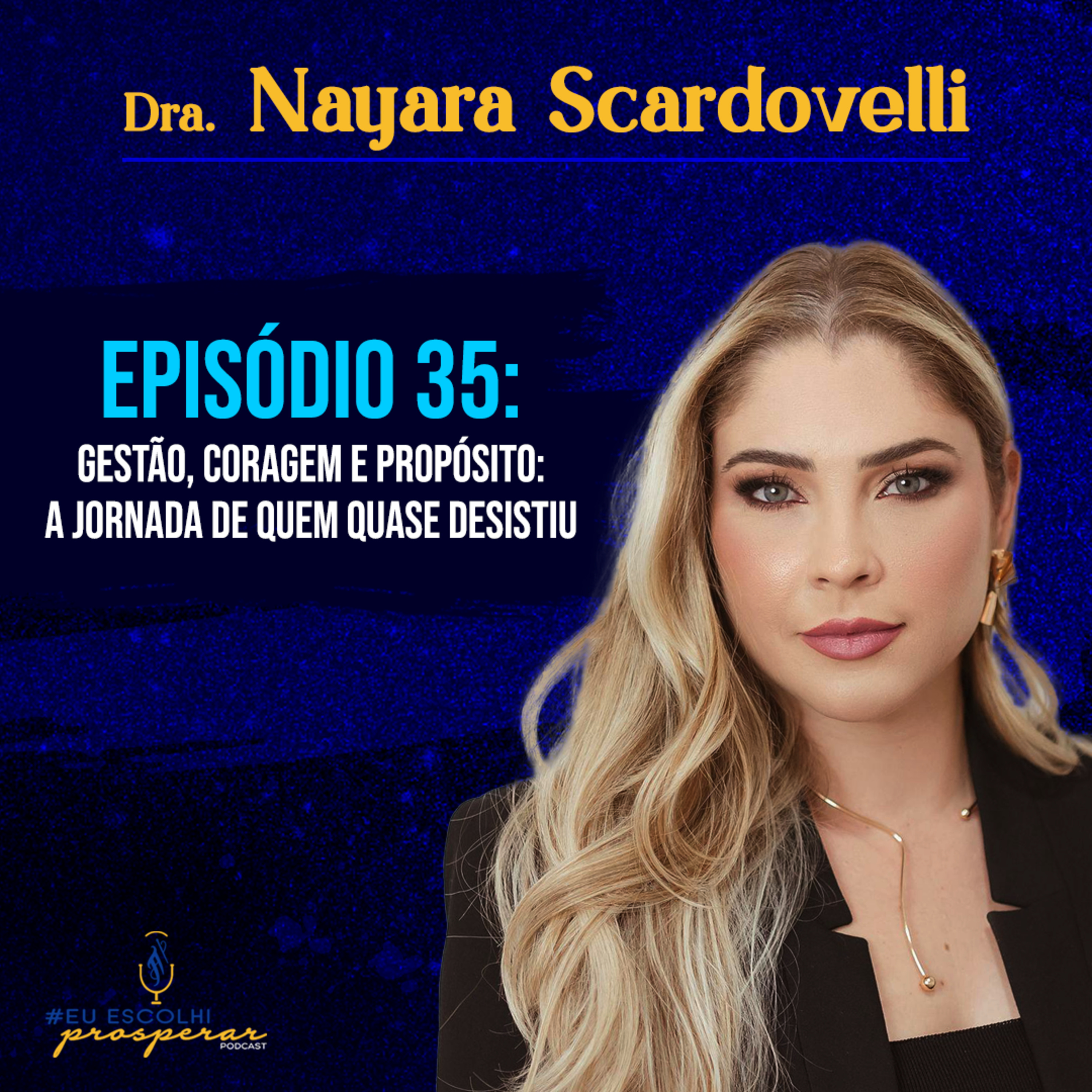 Eu Escolhi Prosperar Podcast