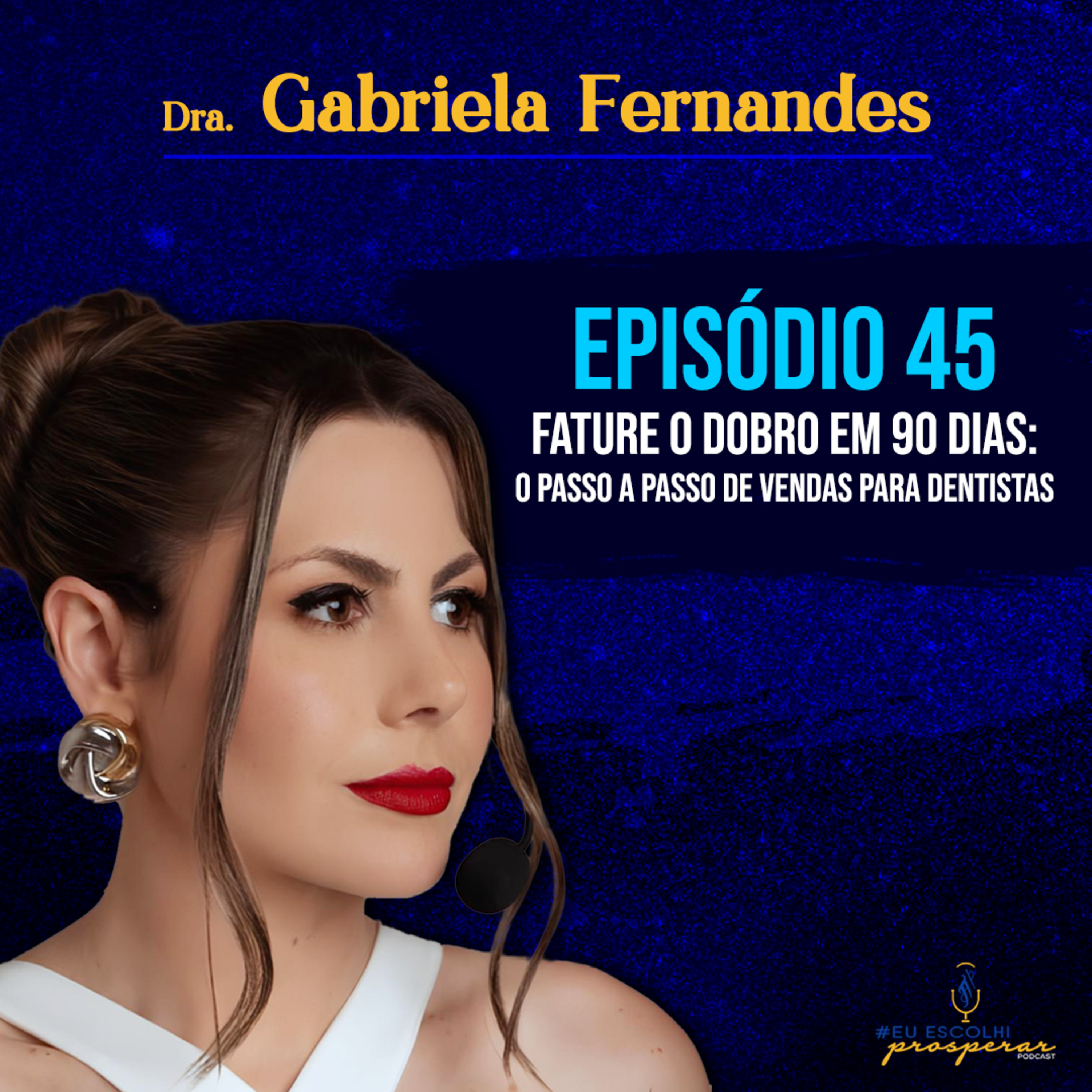 Eu Escolhi Prosperar Podcast