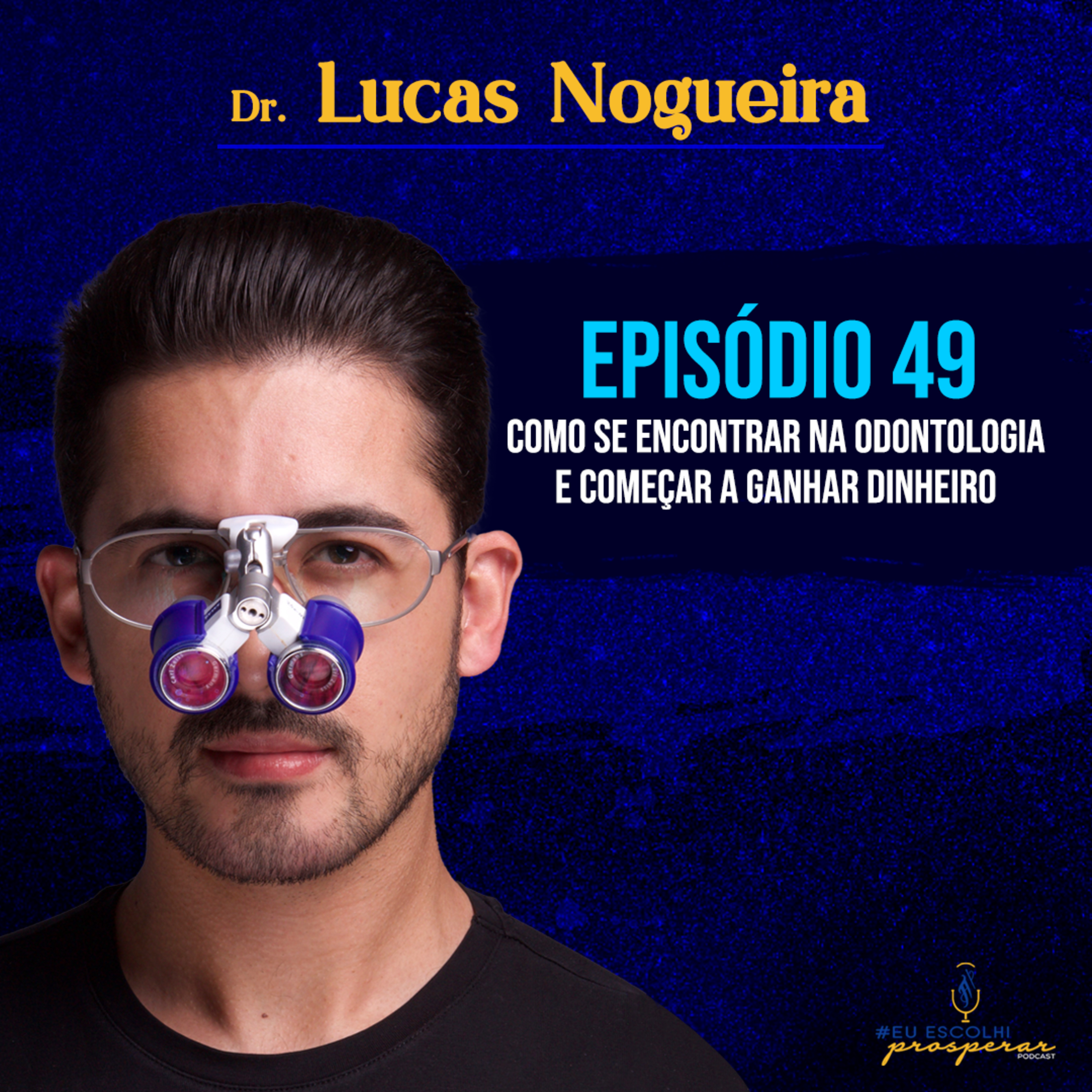 Eu Escolhi Prosperar Podcast