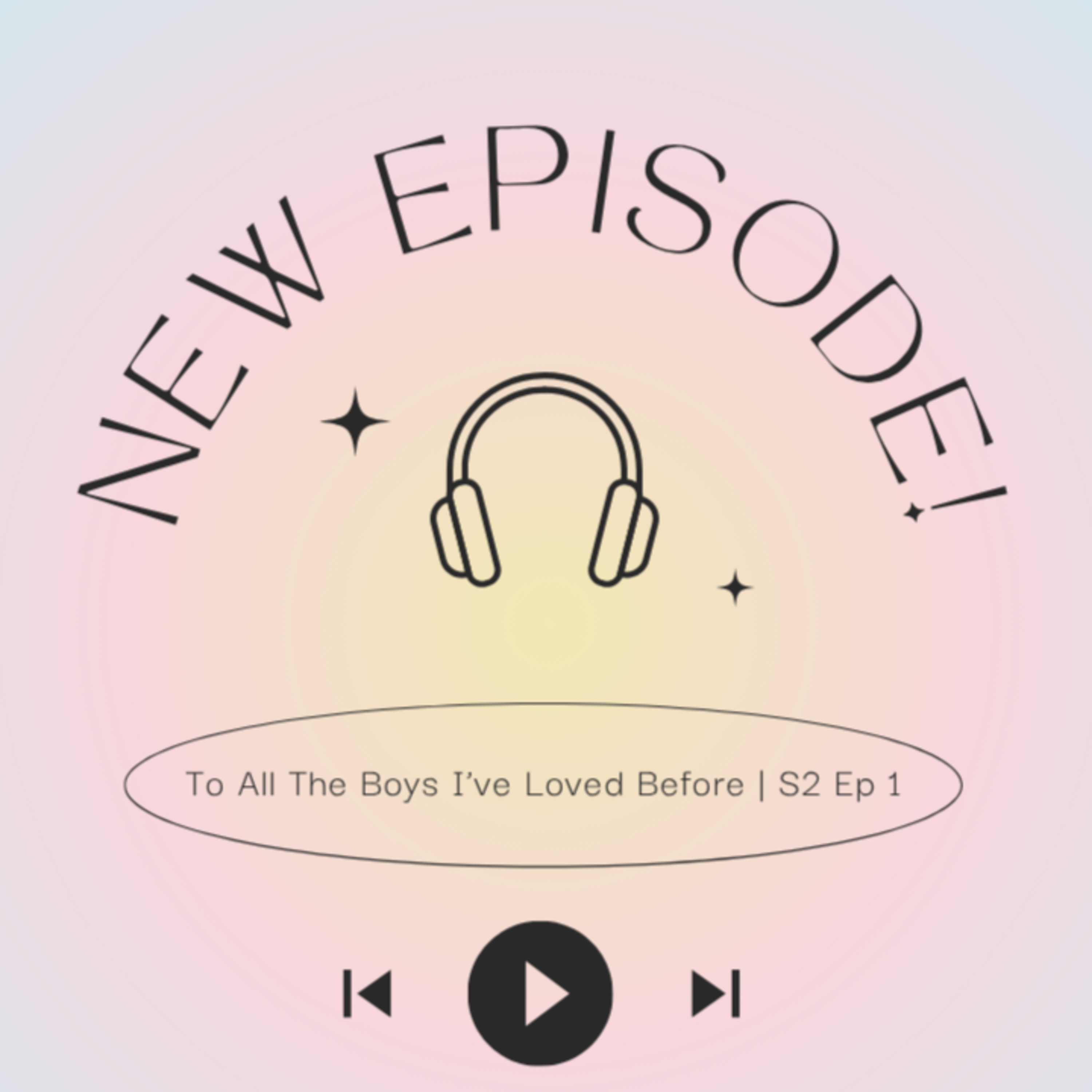 Lara Jean’s Love Life: Book vs Movie Magic in To All the Boys episode artwork