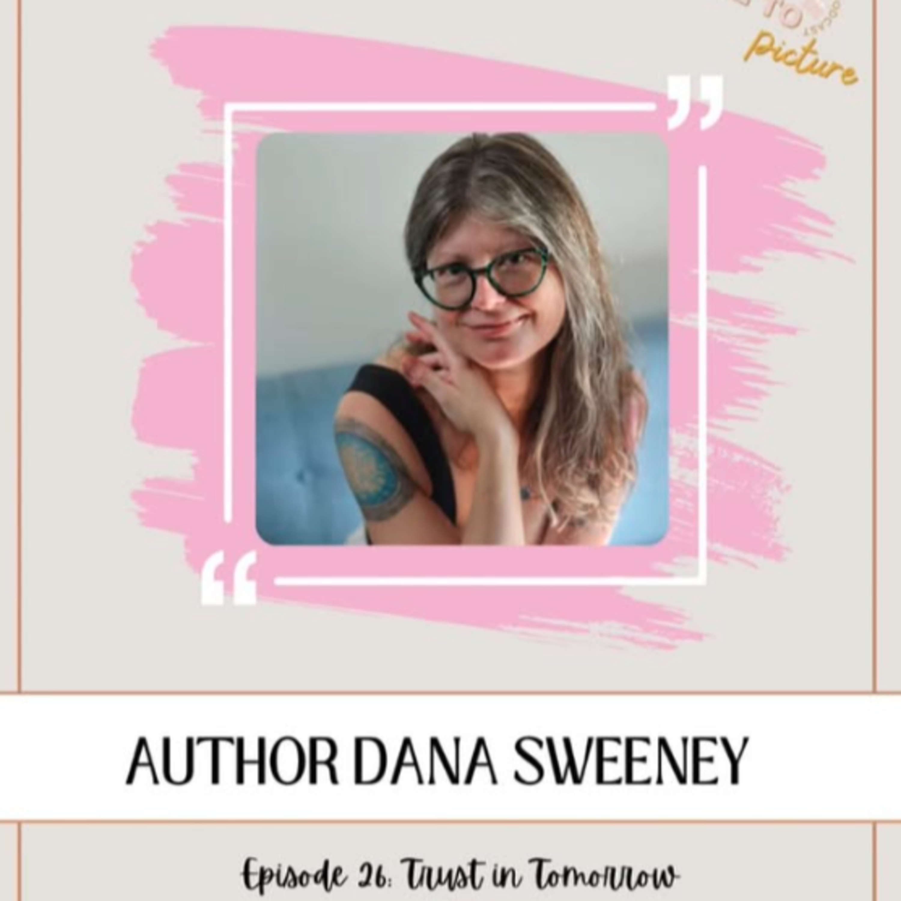 Love, Lust, and Second Chances: Dana Sweeney Talks Trust in Tomorrow & Lust for Tomorrow episode artwork