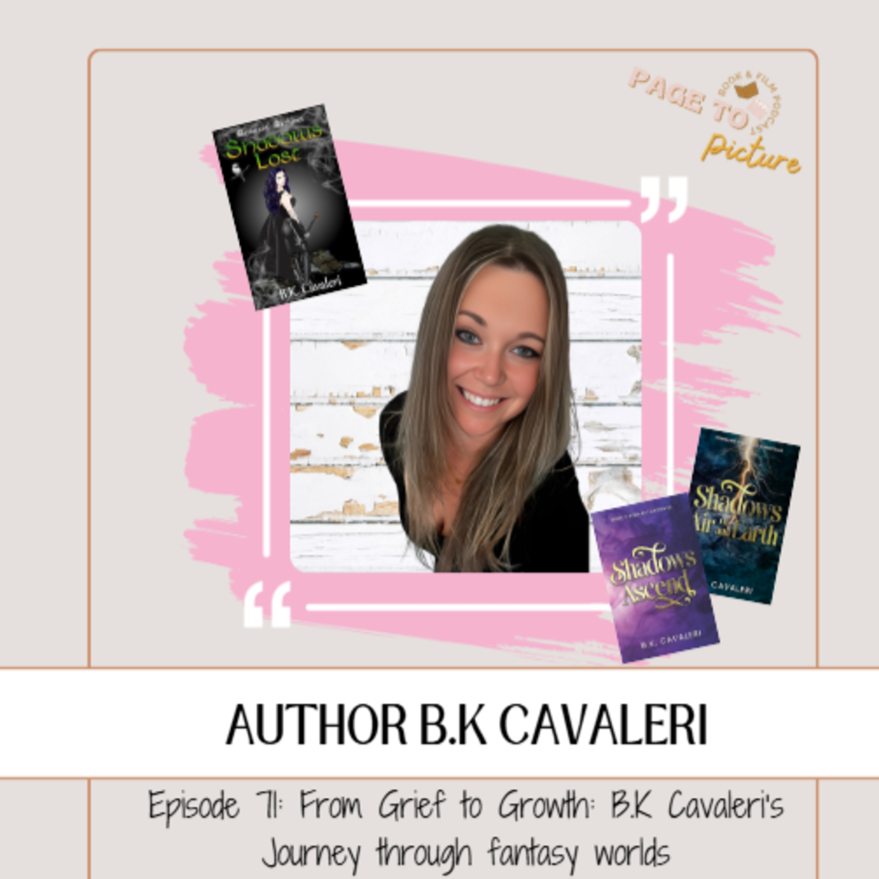 From Grief to Growth: B.K Cavaleri's Journey Through Fantasy Worlds episode artwork