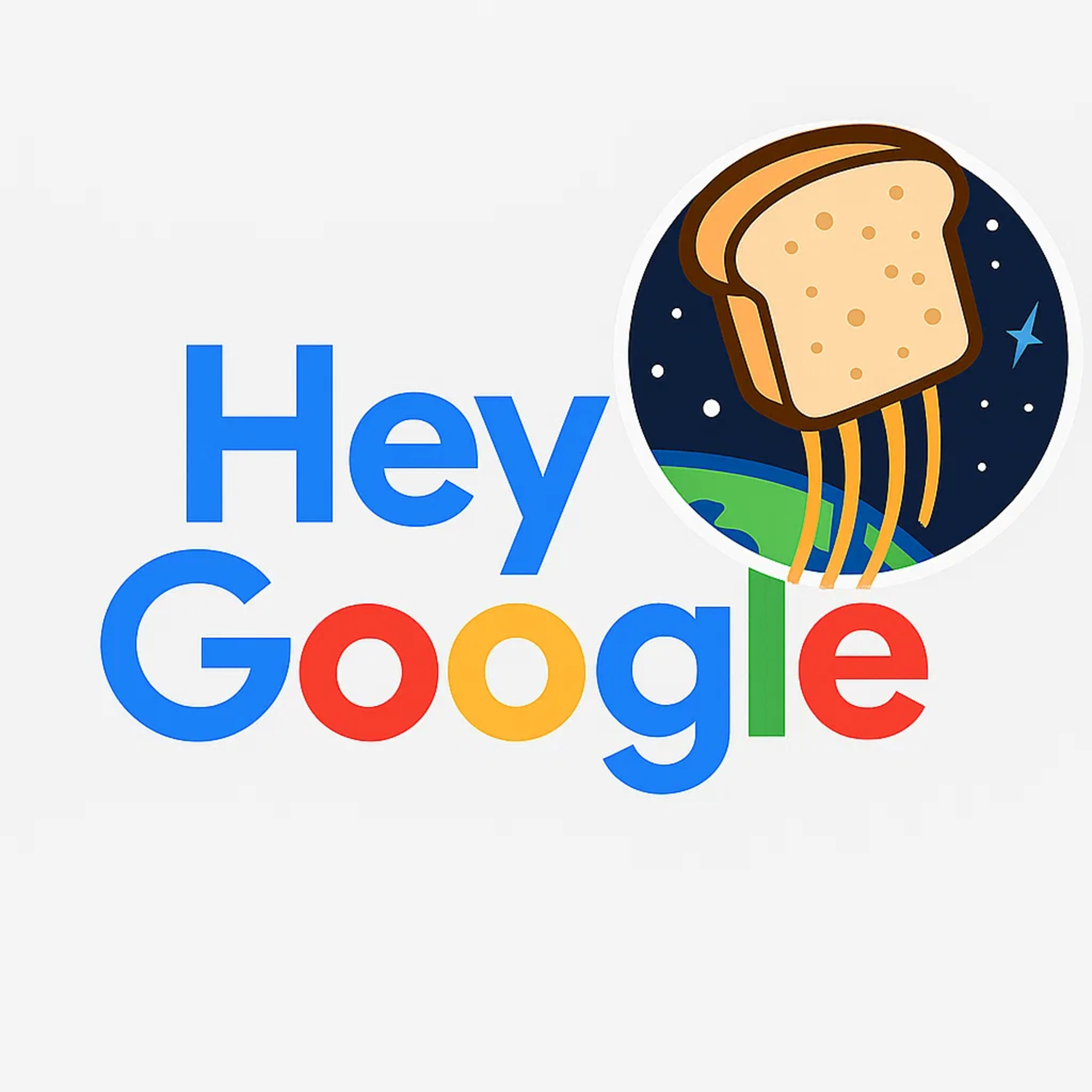 Hey Google