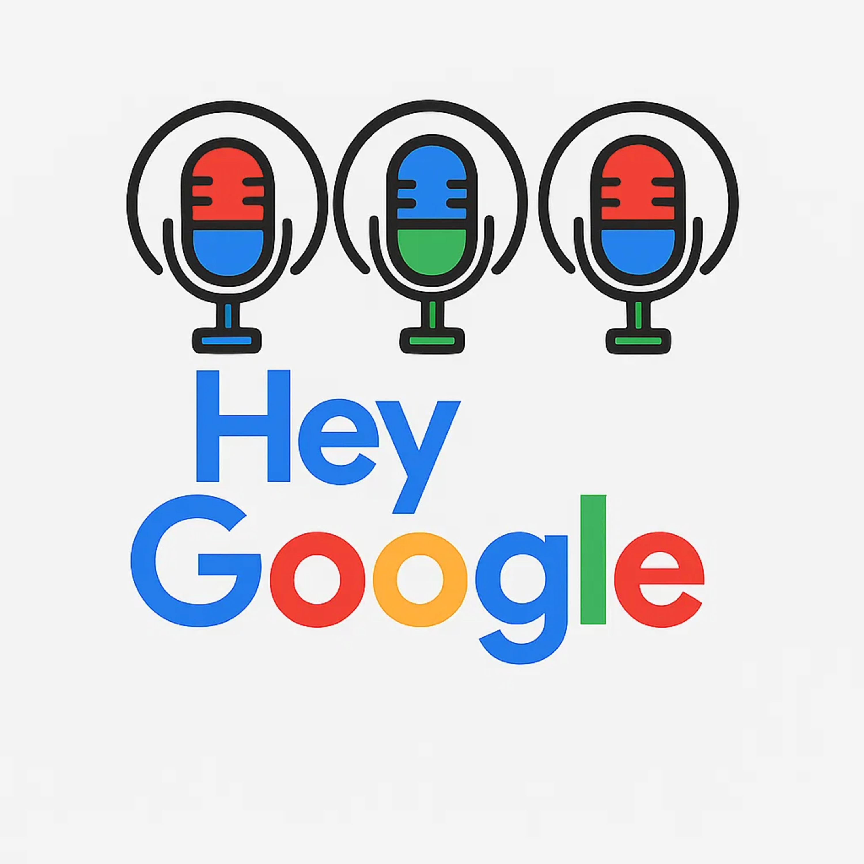 Hey Google