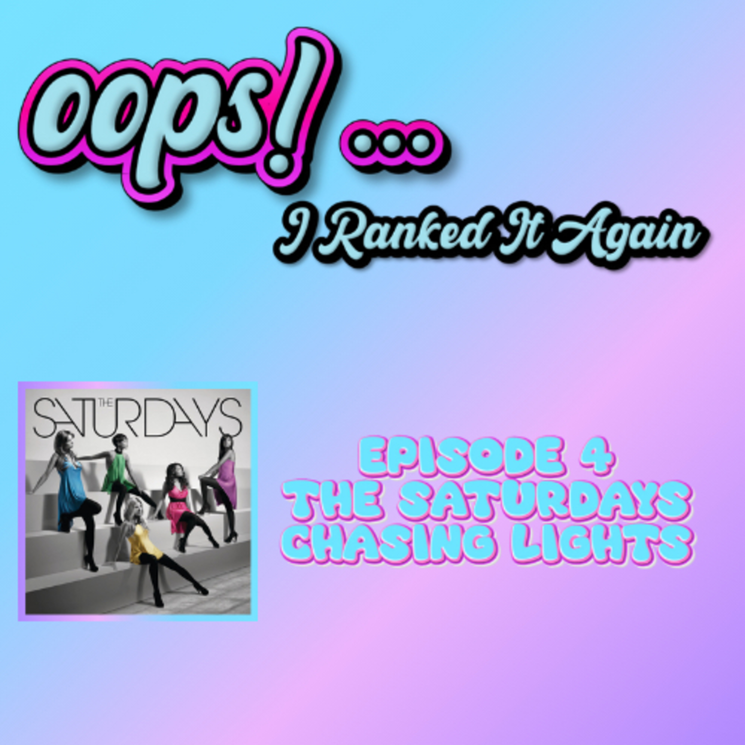 The Saturdays - Chasing Lights