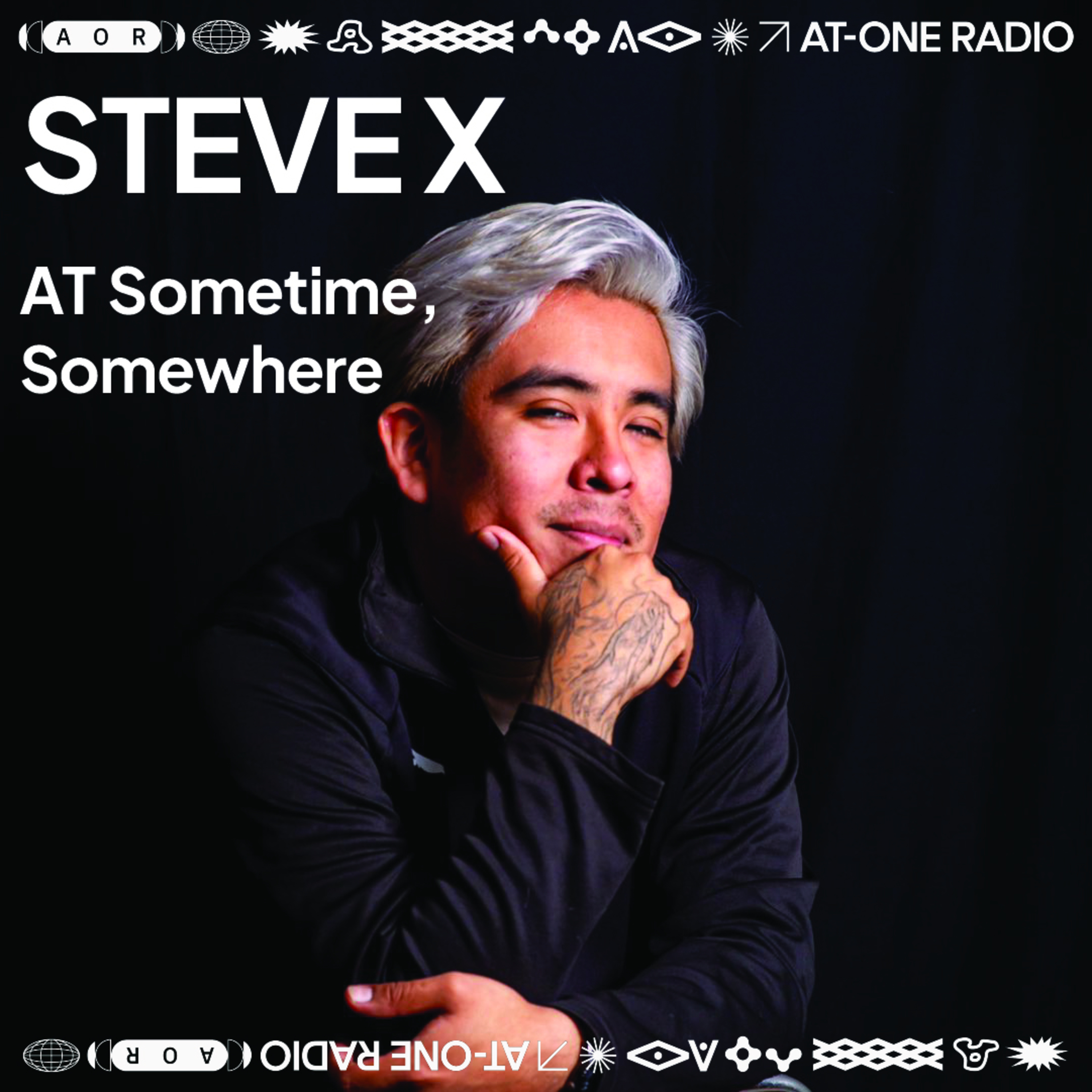 Building a Creative Empire from the Ground Up : Steve X【AT Sometime, Somewhere Ep 30. 】