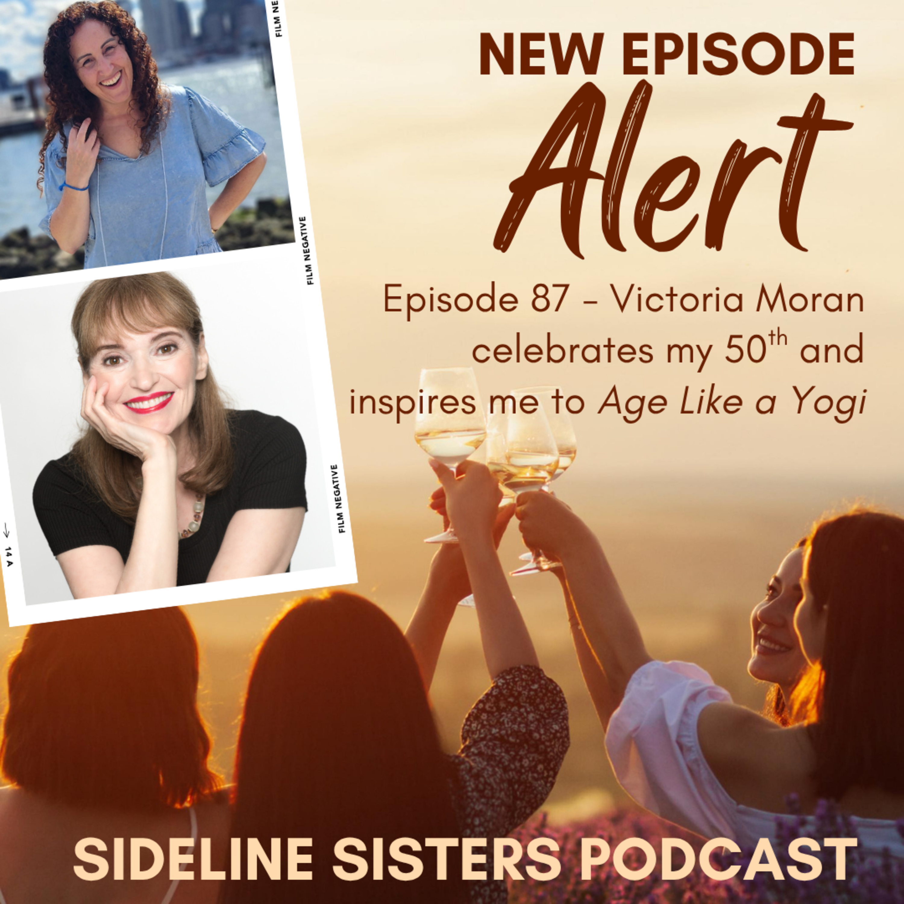 87 - Victoria Moran celebrates my 50th and inspires me to Age Like a Yogi