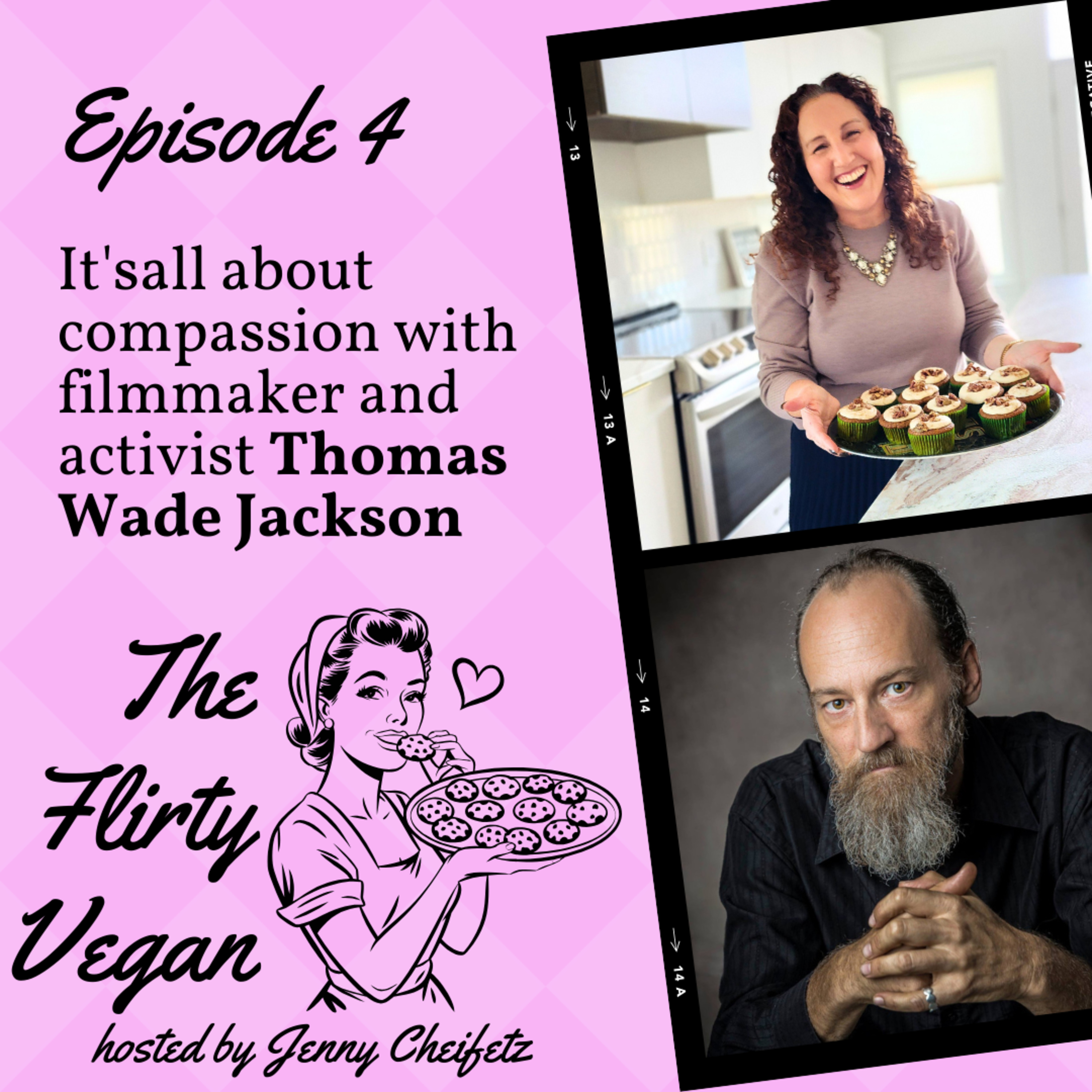 It's all about compassion with filmmaker and activist Thomas Wade Jackson