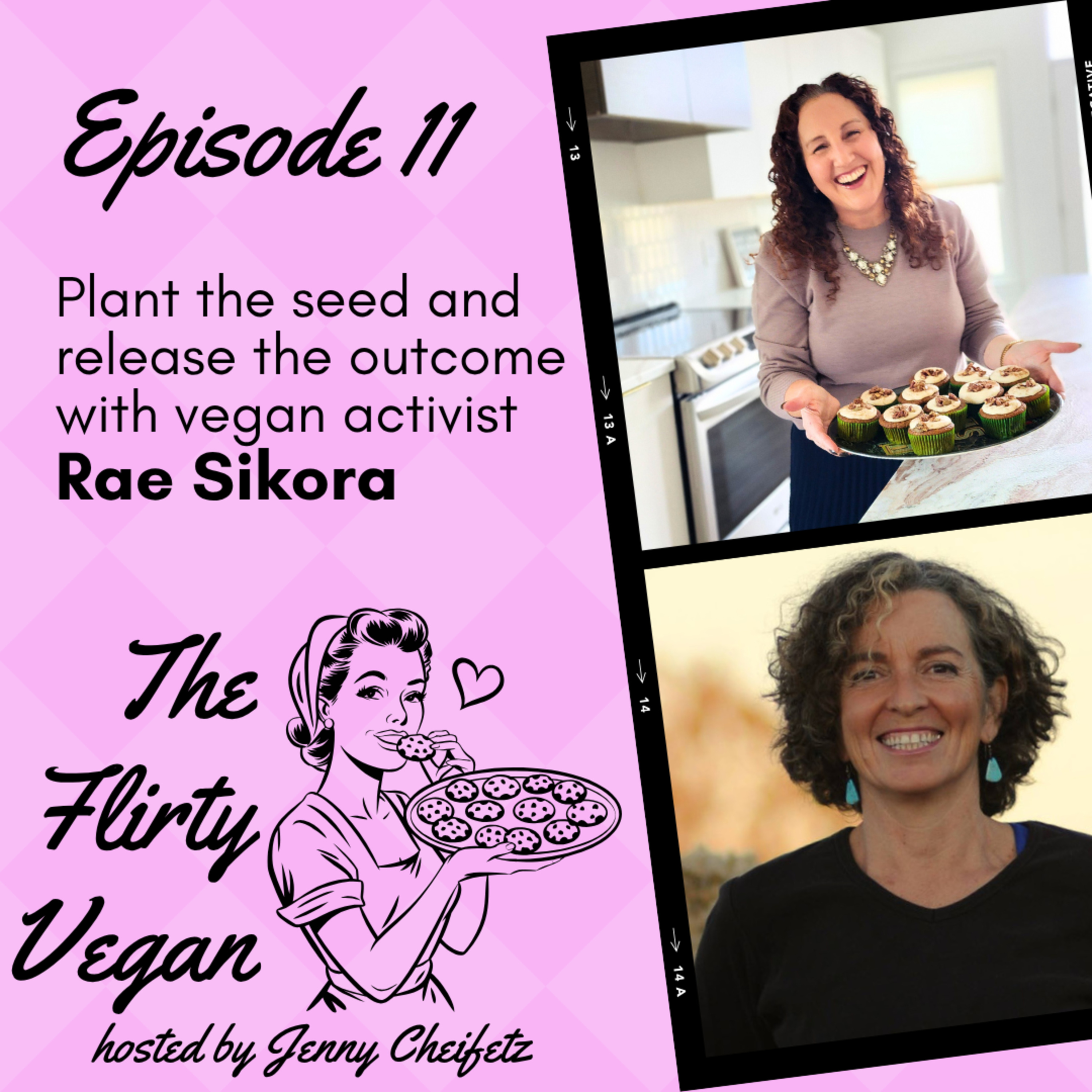 Plant the seed and release the outcome with vegan activist Rae Sikora