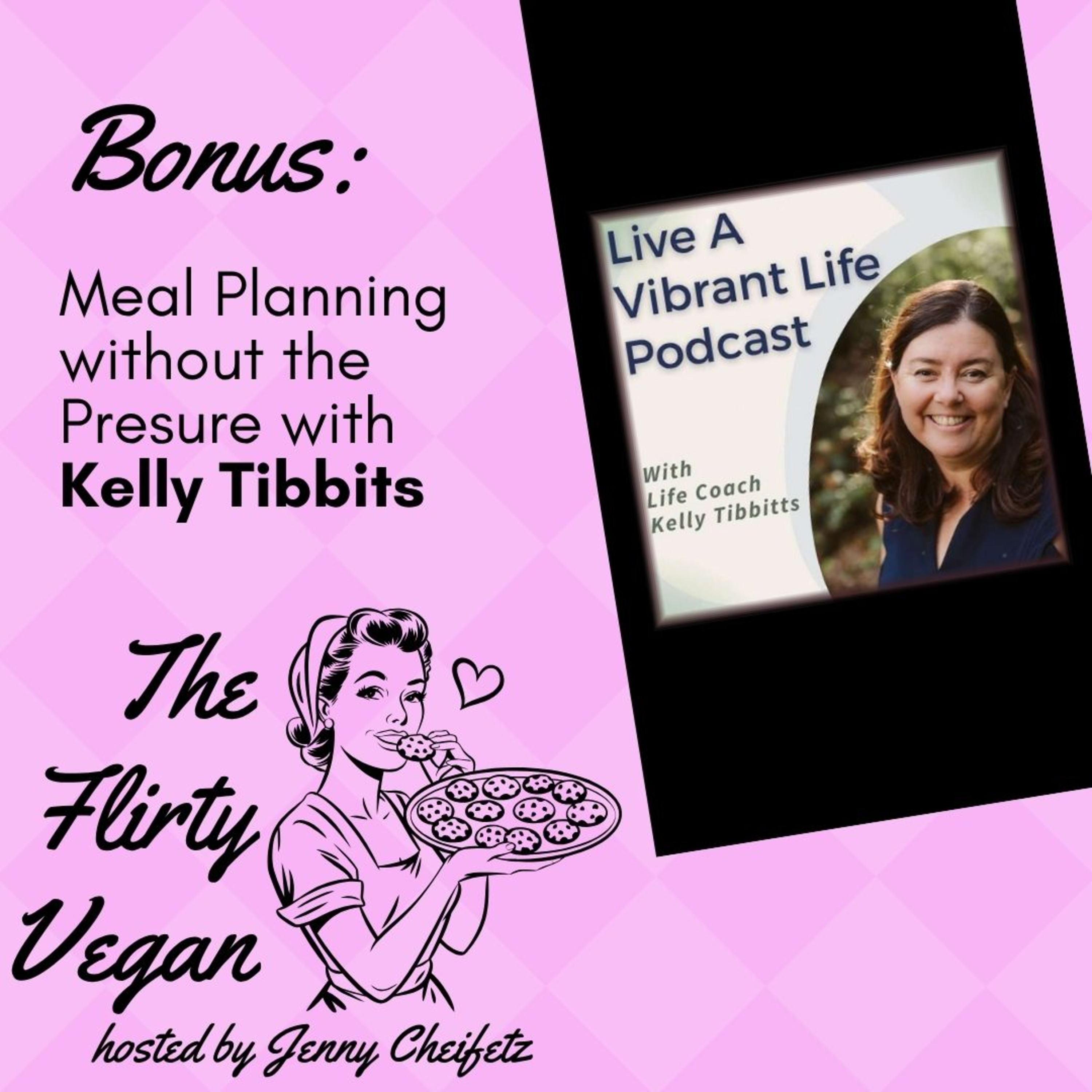 Meal Planning without the Pressure (from Live a Vibrant Life)