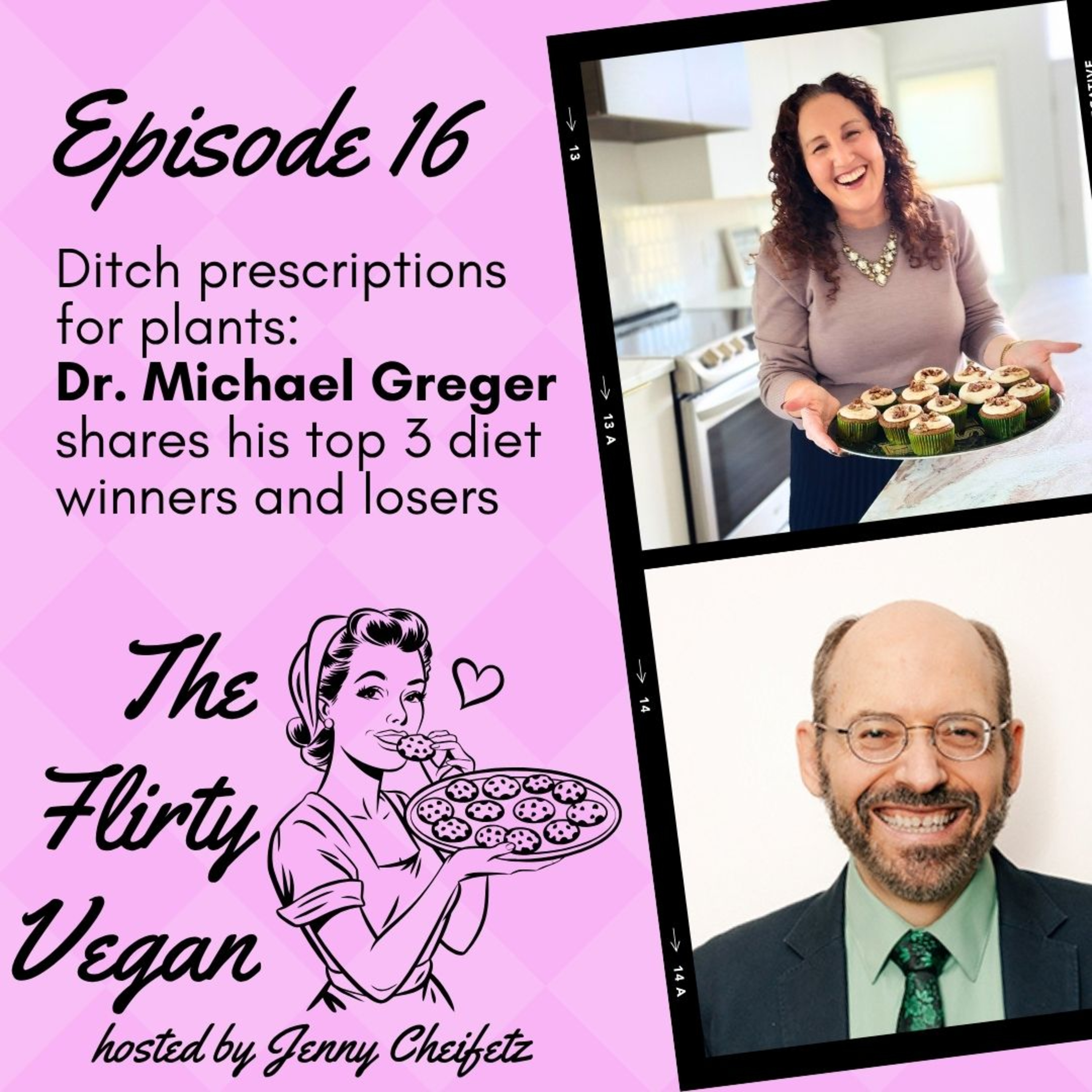 Ditch prescriptions for plants: Dr. Michael Greger shares his top 3 diet winners and losers episode artwork