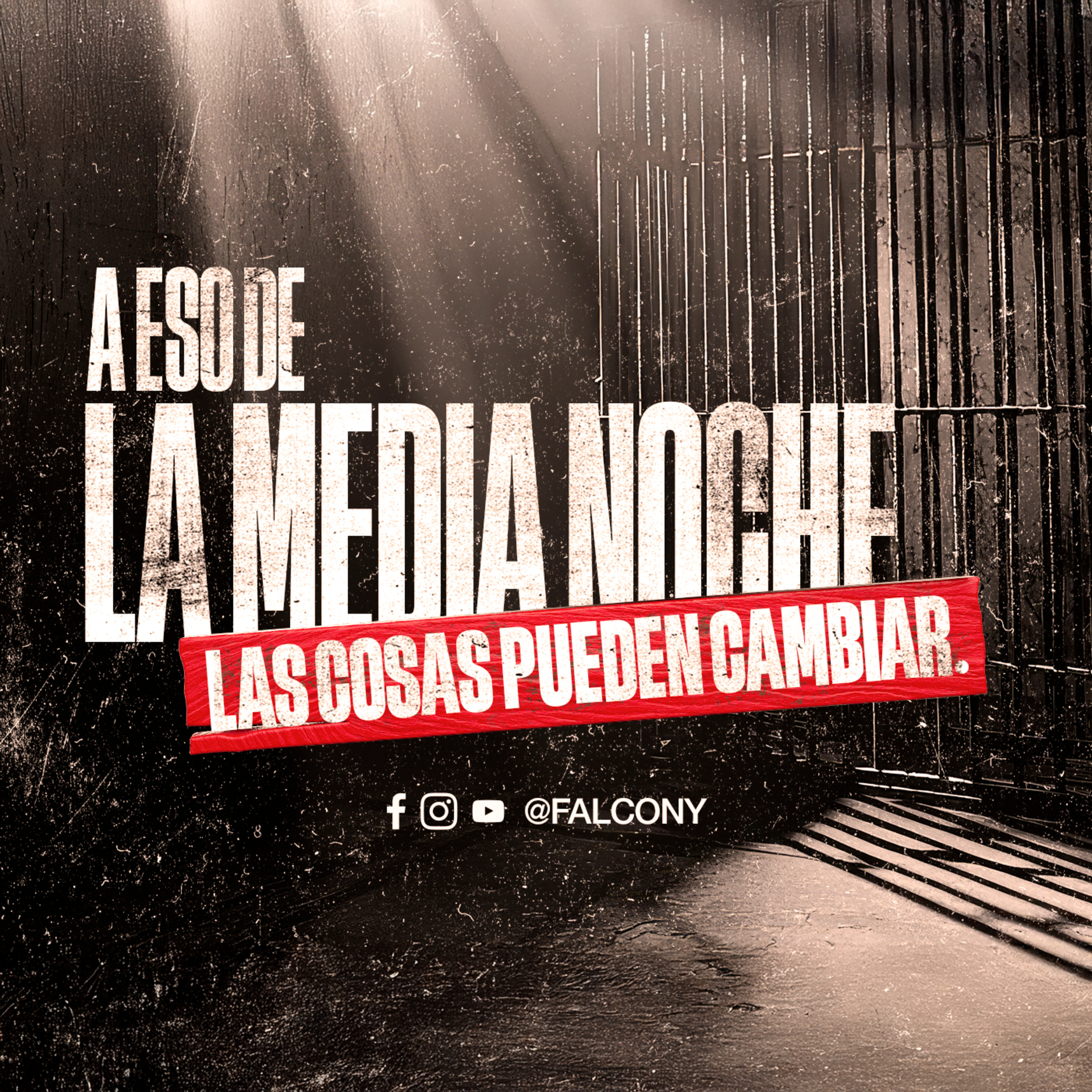 A eso de la medianoche las cosas pueden cambiar | Ps. Gustavo Falcón episode artwork