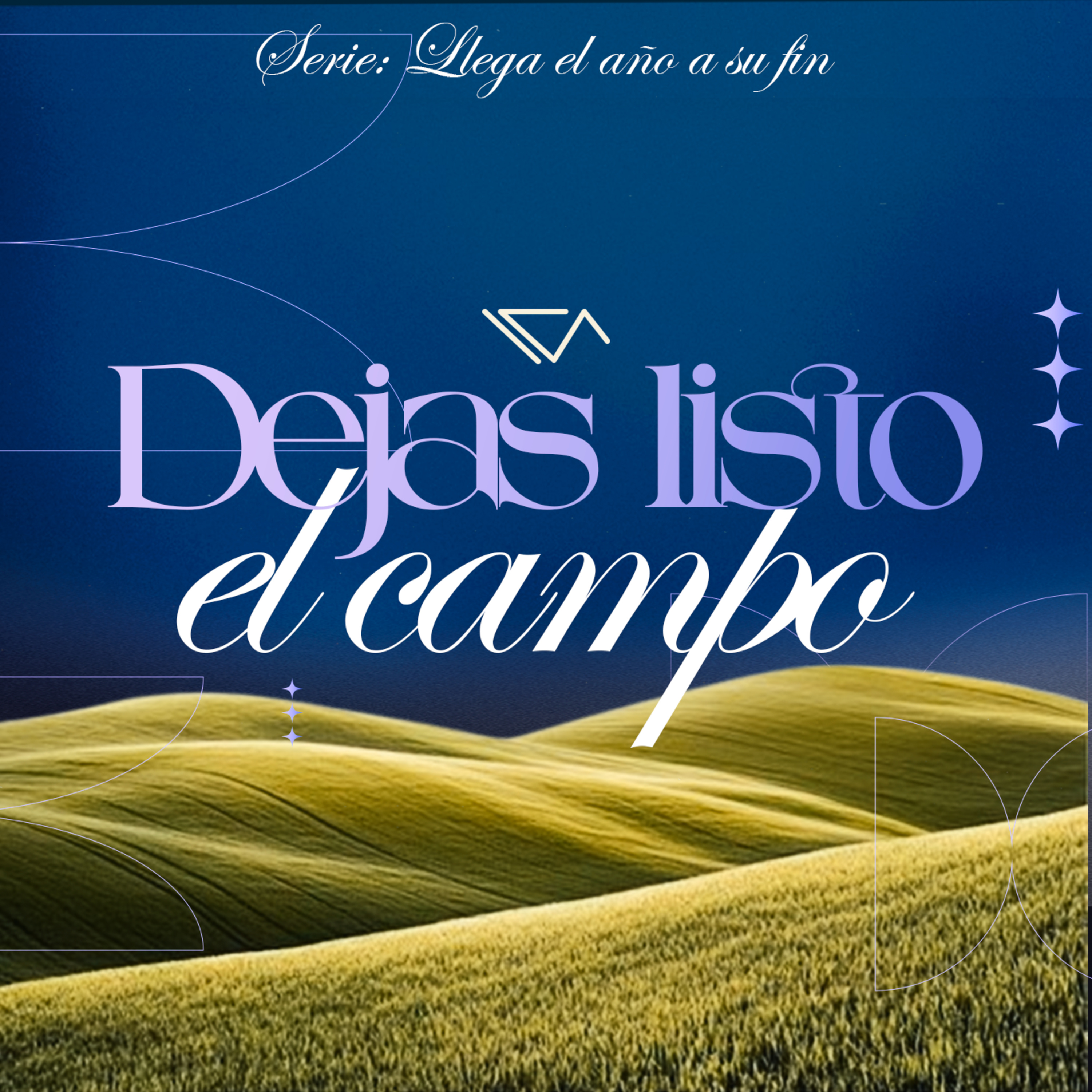 Dejas listo el campo | Ps. Daris Bañuelos episode artwork
