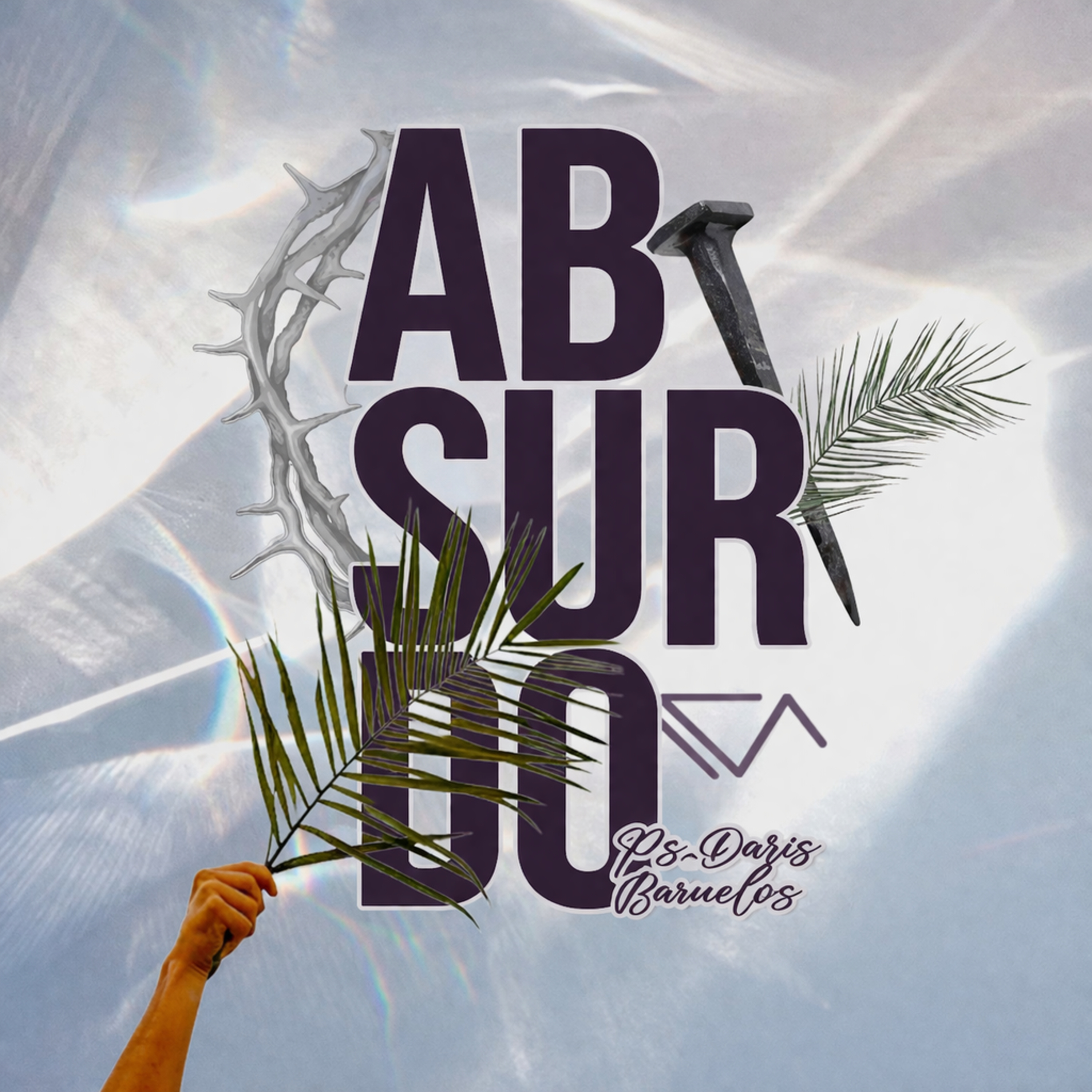 Absurdo | Ps. Daris Bañuelos episode artwork