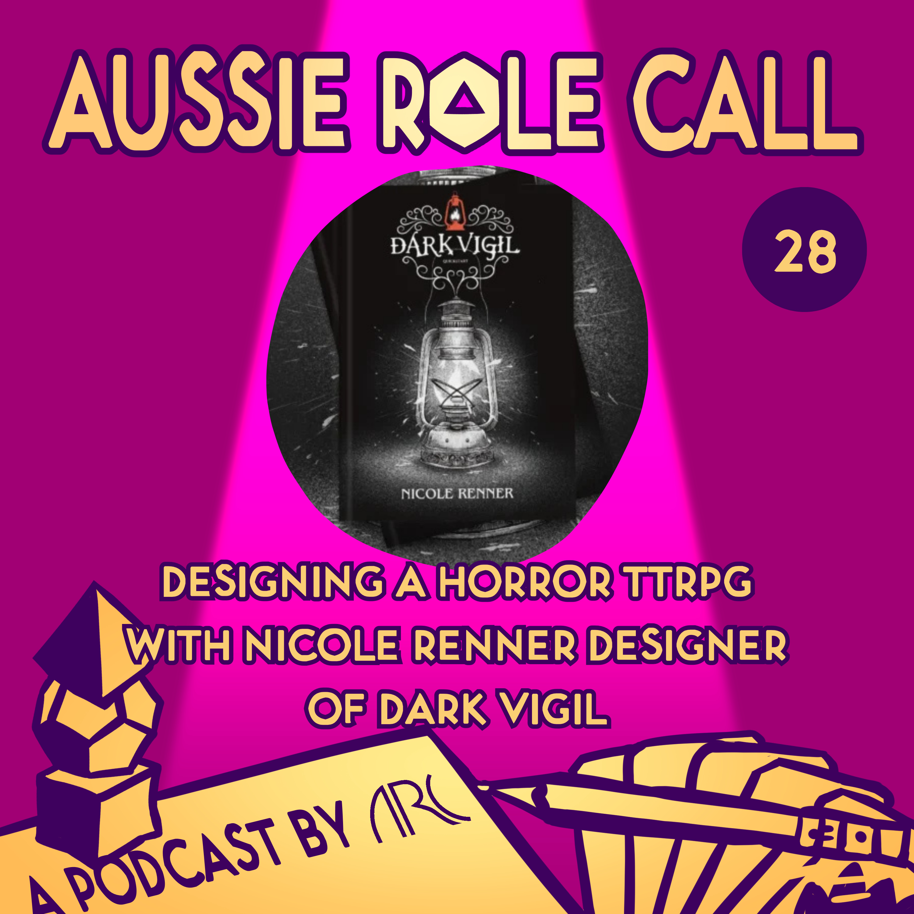 28. Making a Horror TTRPG with Nicole Renner Designer of Dark Vigil episode artwork