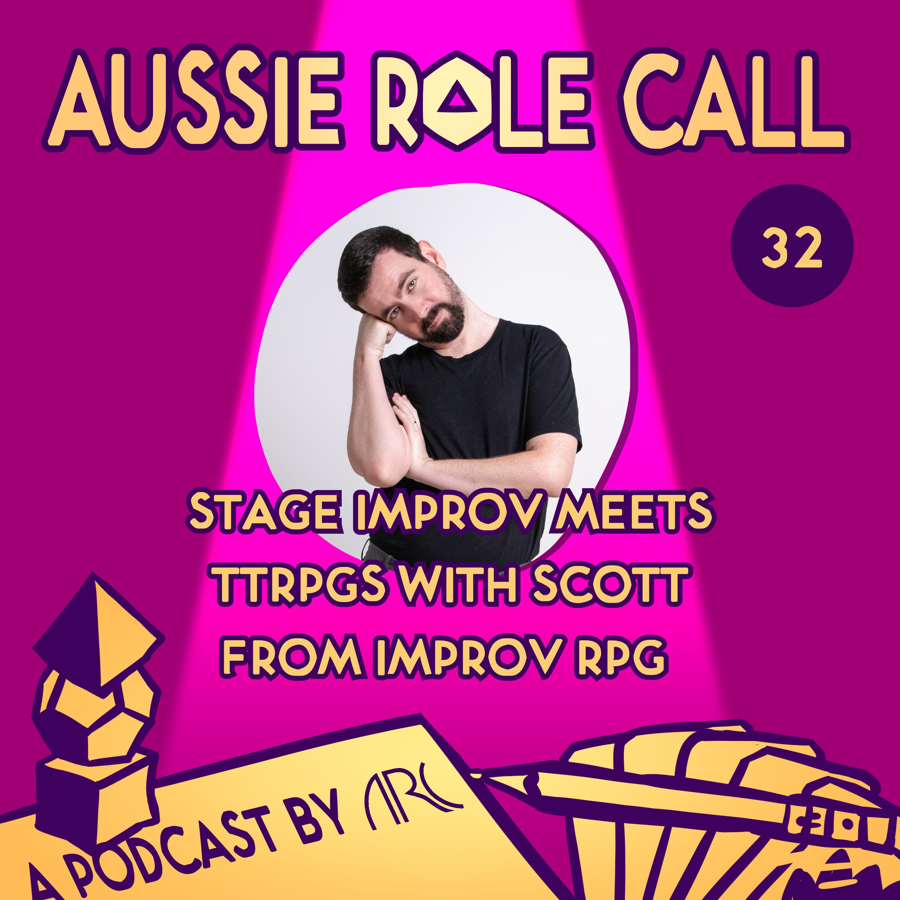 32. Stage Improv Meets TTRPGs with Scott from Improv RPG episode artwork