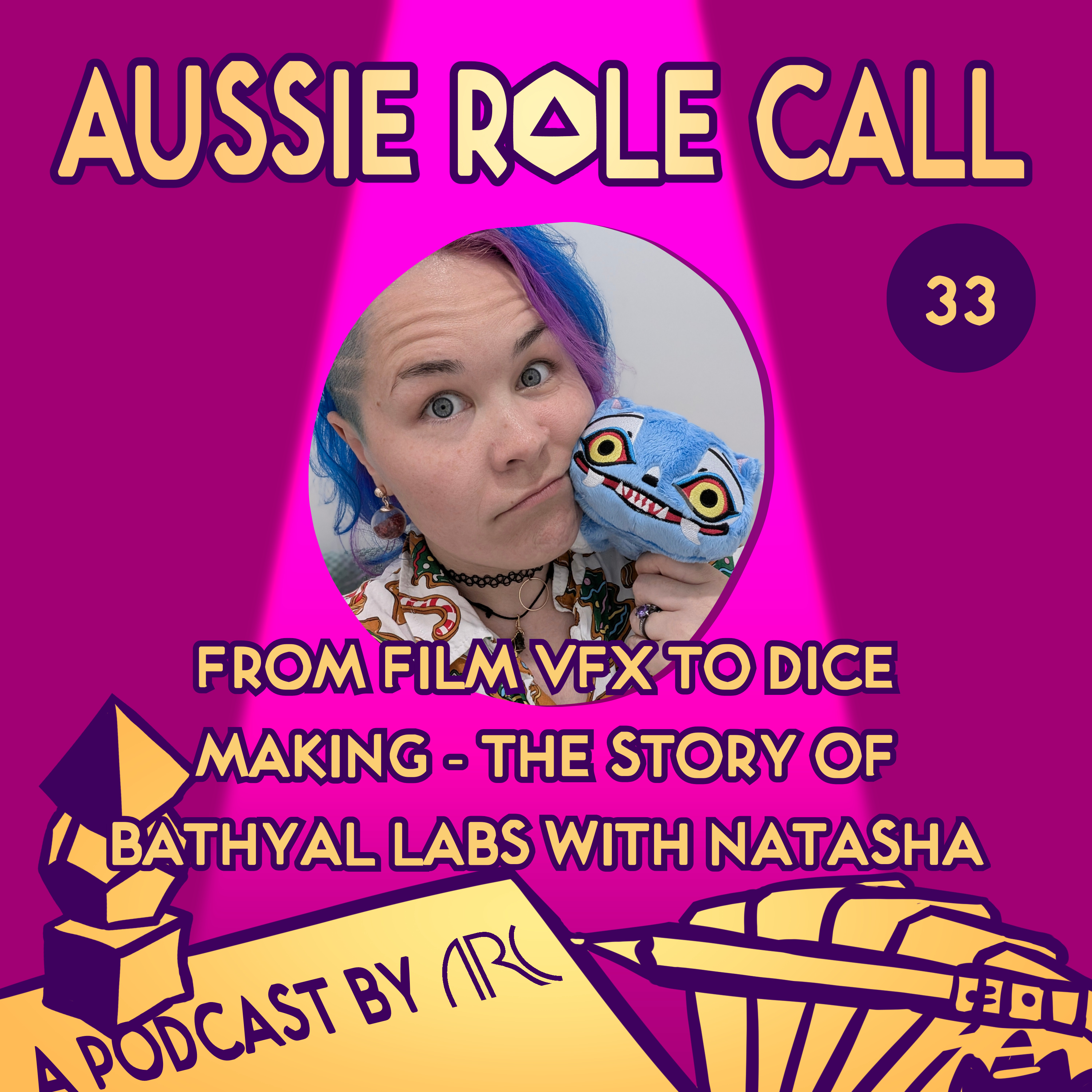 33. From Film VFX to Dice Making - The Story of Bathyal Labs with Natasha episode artwork