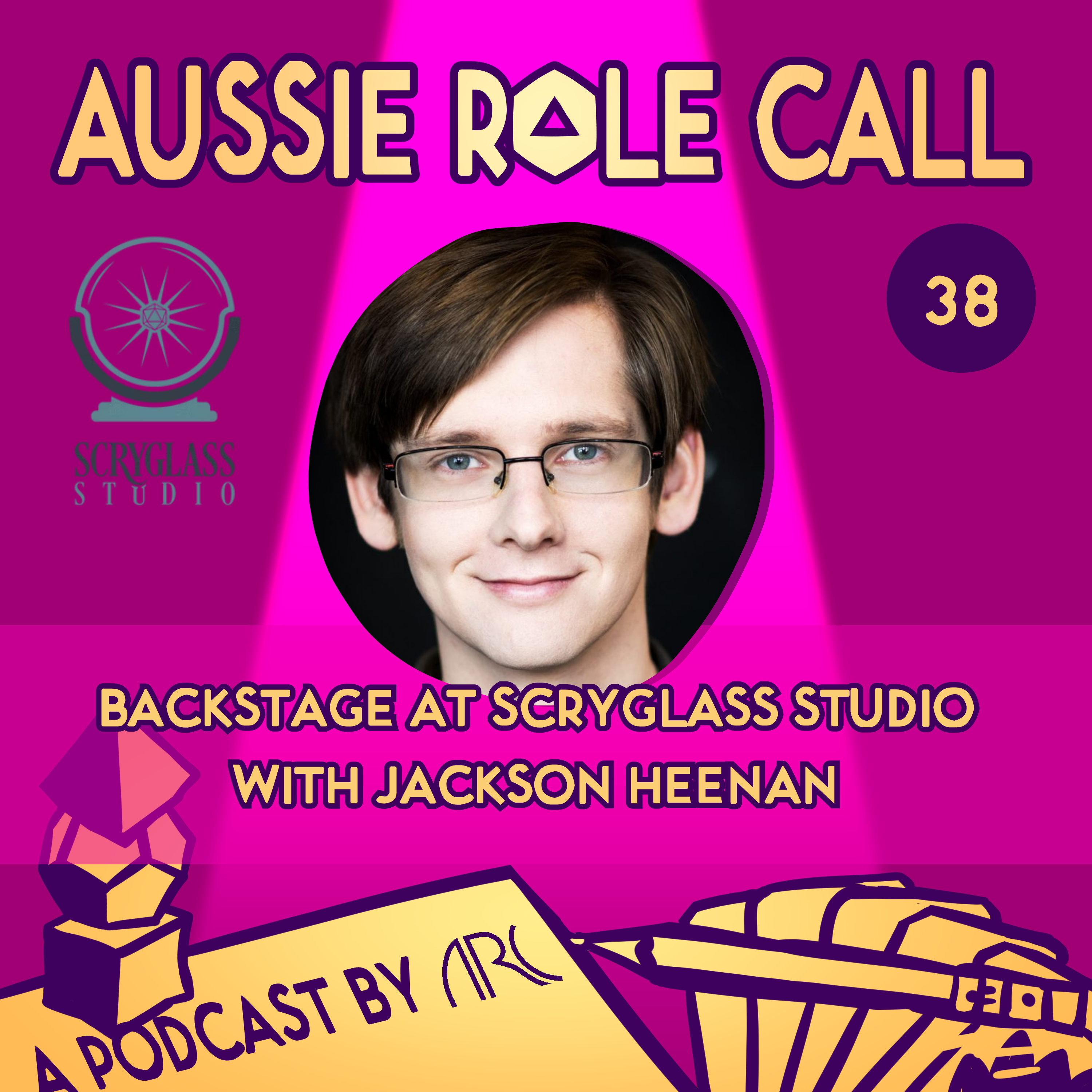 38. Backstage at Scryglass Studio with Jackson Heenan episode artwork