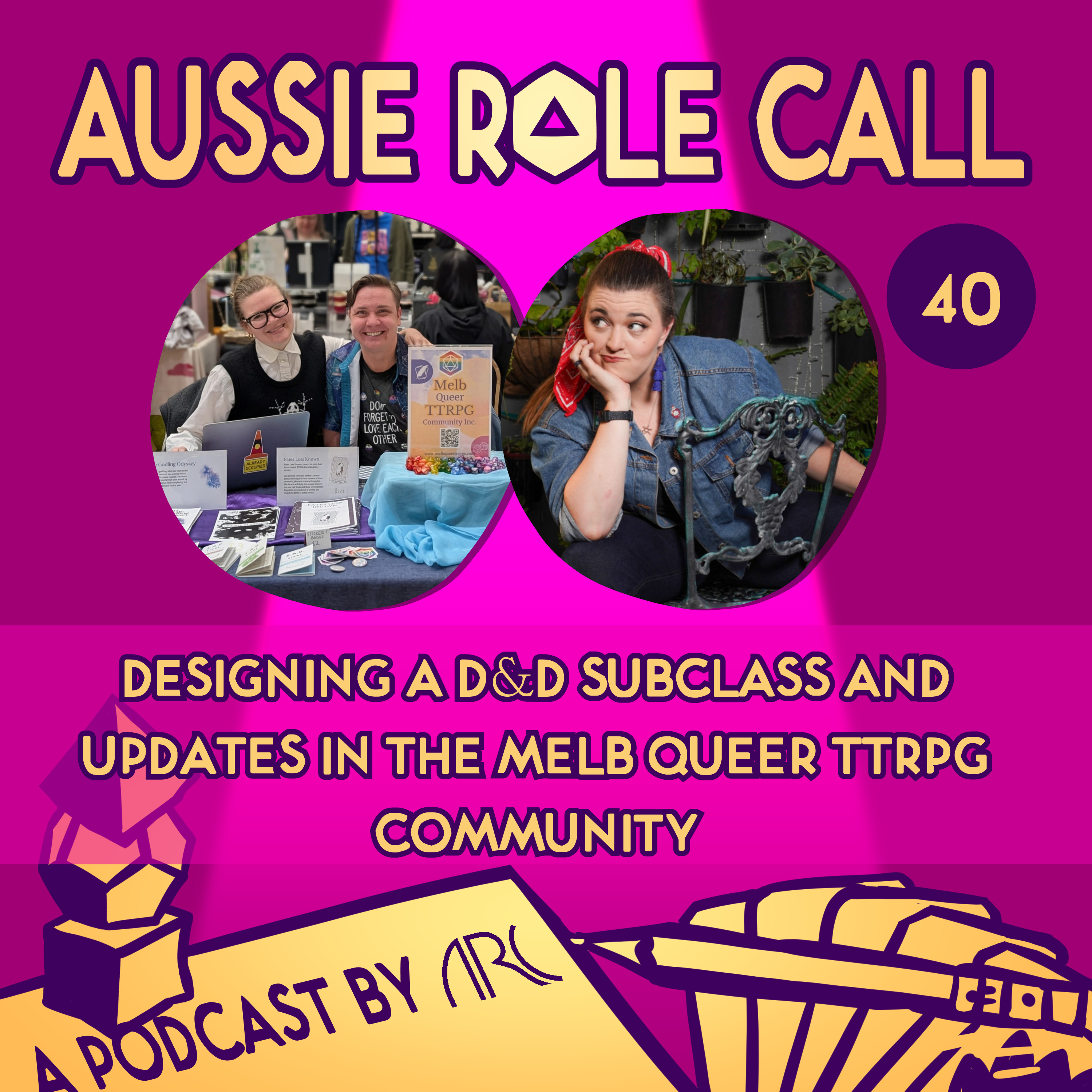 40. Designing a D&D Subclass and Updates in the Melb Queer TTRPG Community episode artwork