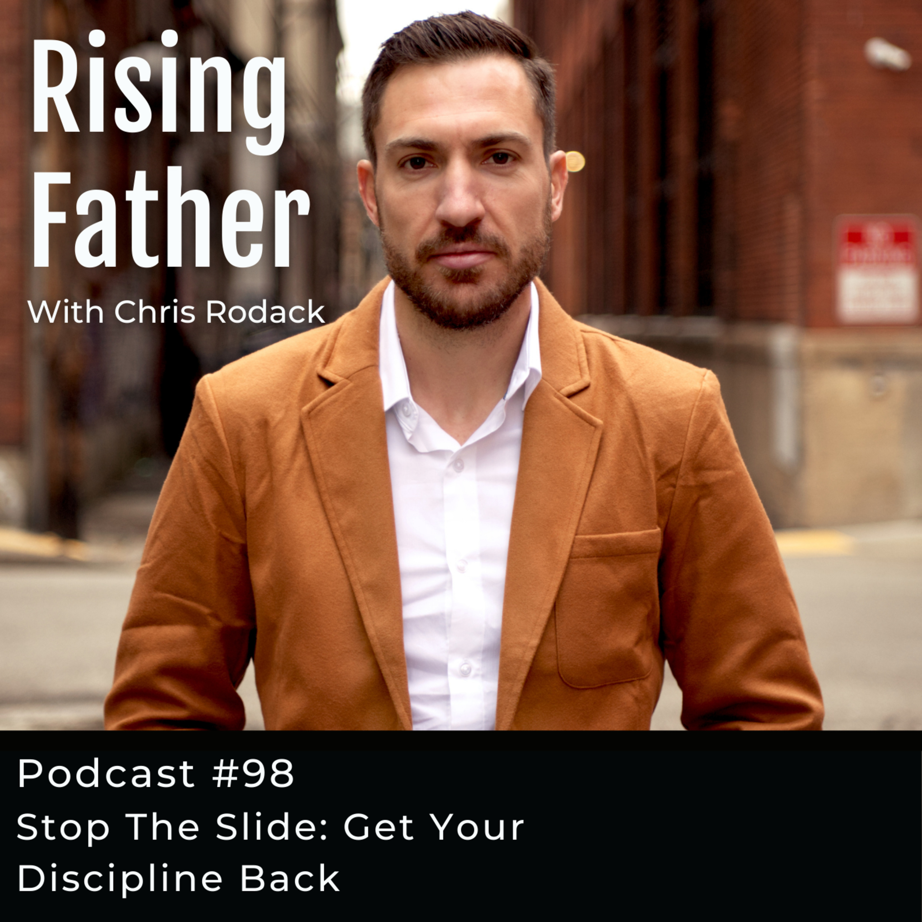 The Rising Father Podcast With Chris Rodack