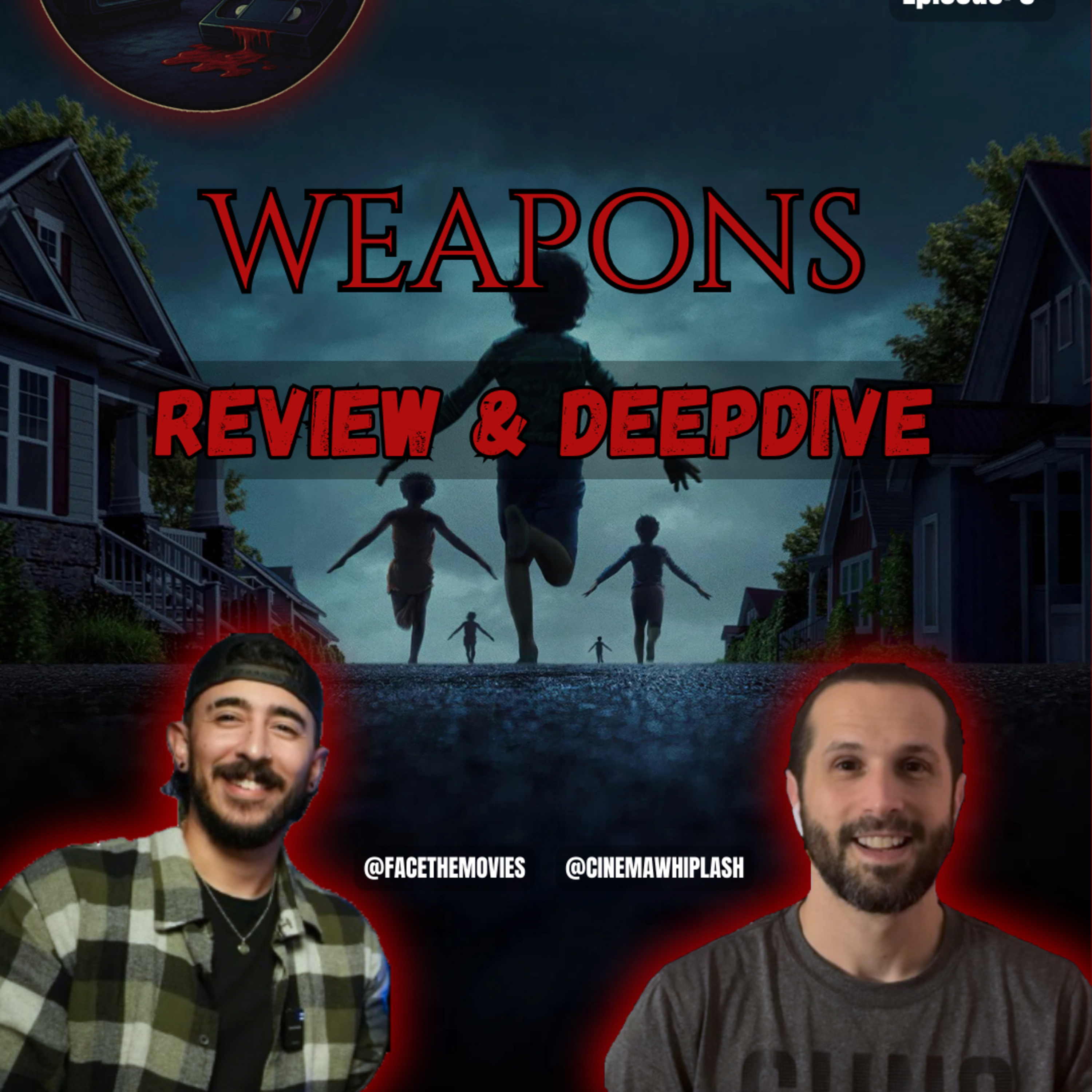 Weapons (2025) Explained – Did Zach Cregger Deliver After Barbarian? | *SPOILER ALERT* episode artwork