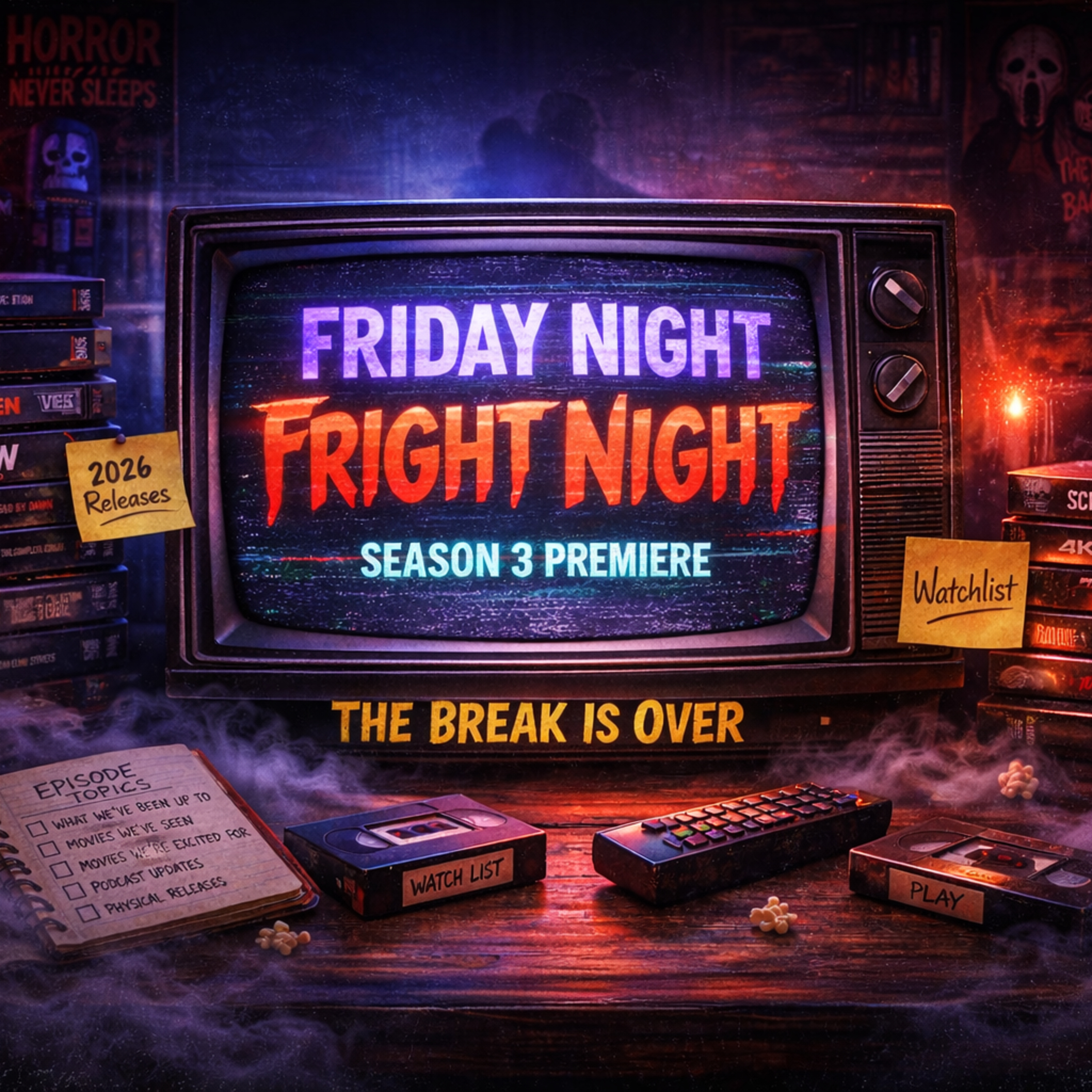 Season 3 Premiere – We’re Back, Horror Catch-Up & What’s Coming Next episode artwork