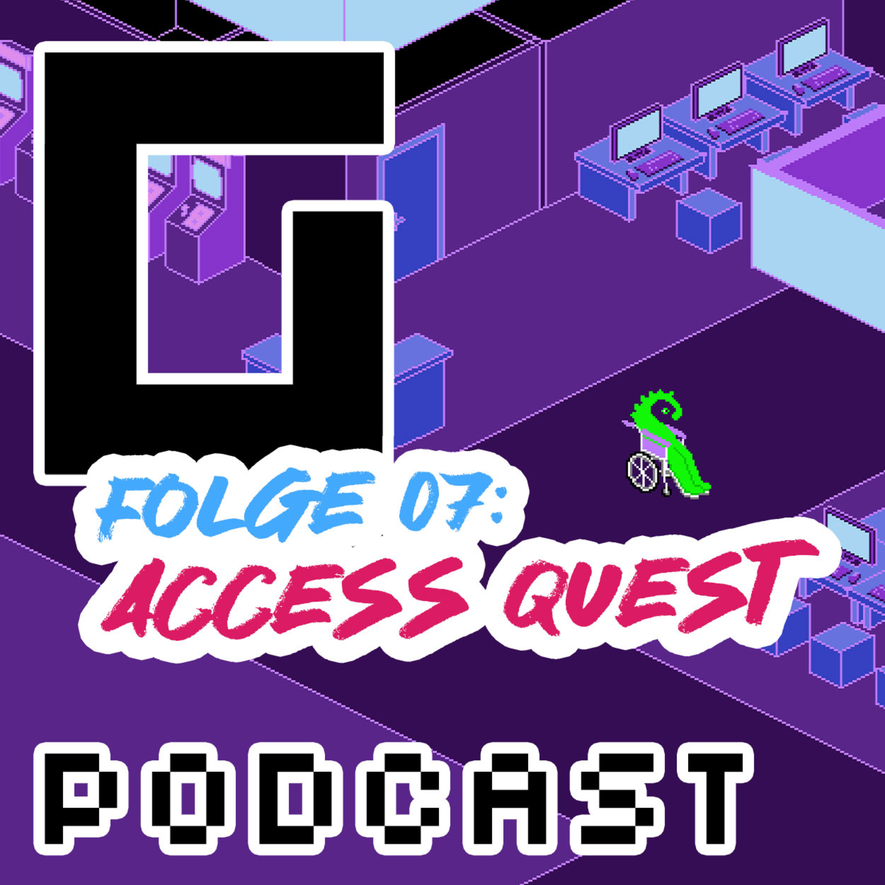 Gamepathy Podcast Folge 07: Access Quest - Breaking Barriers episode artwork