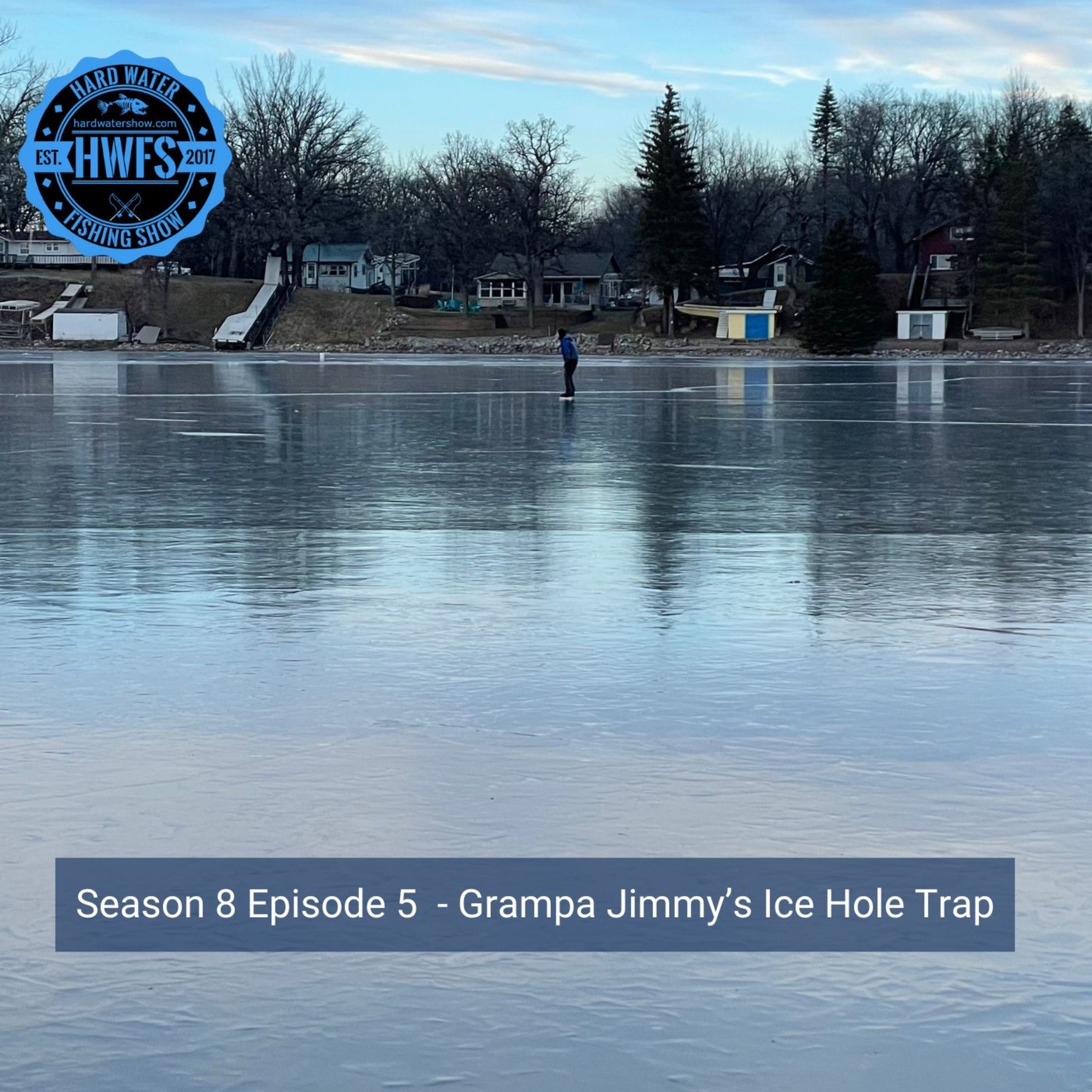 S8E5 - Grampa Jimmy's Ice Hole Trap