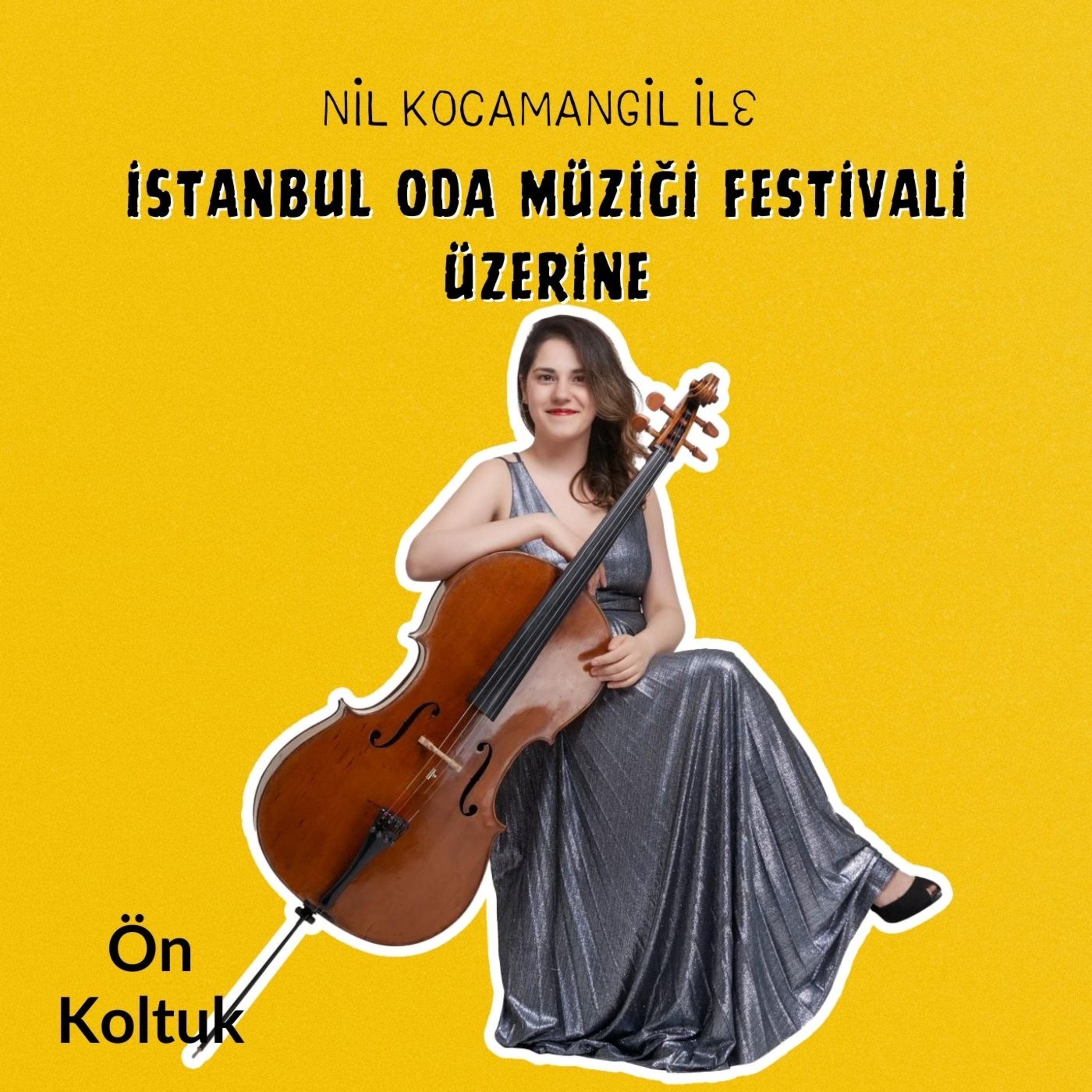 Nil Kocamangil ile İstanbul Oda Müziği Festivali Üzerine episode artwork