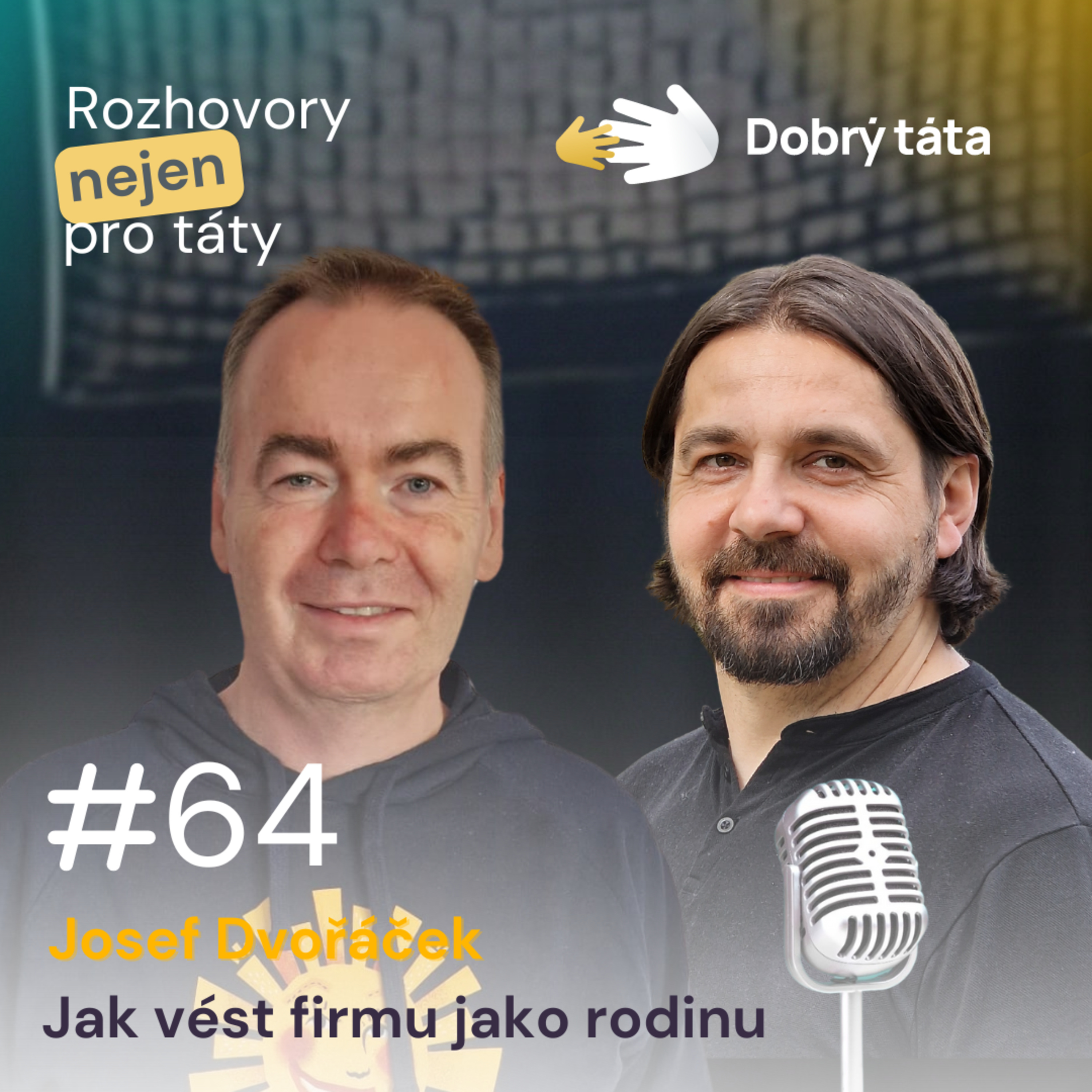 Dobrý táta - staň se tátou, kterého bys sám chtěl mít
