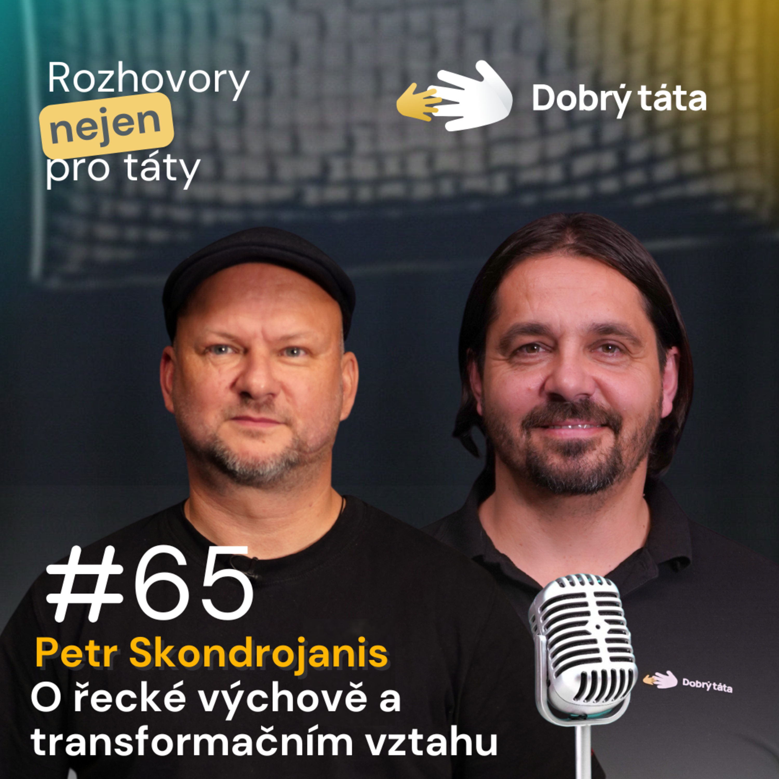 Dobrý táta - staň se tátou, kterého bys sám chtěl mít