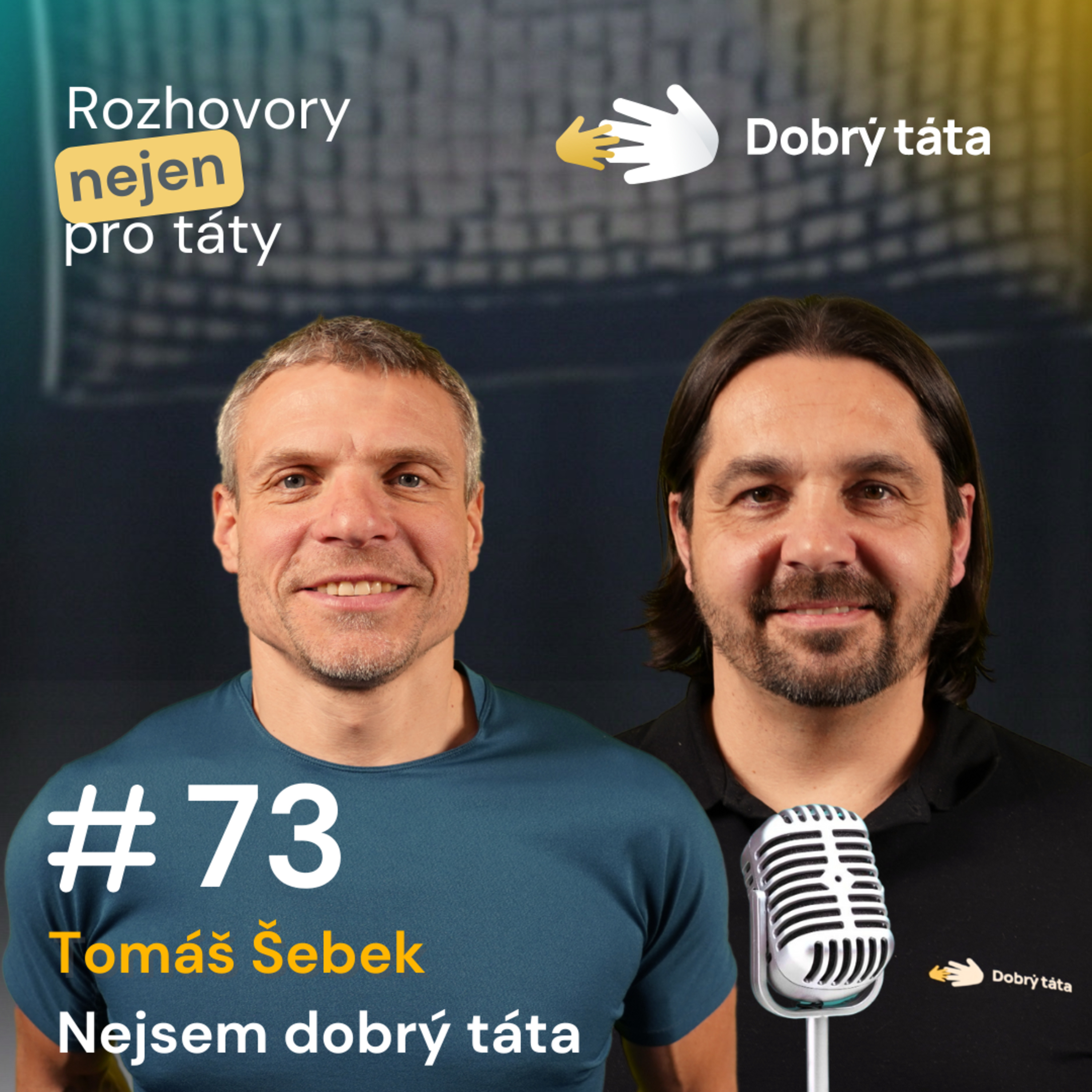 Dobrý táta - staň se tátou, kterého bys sám chtěl mít