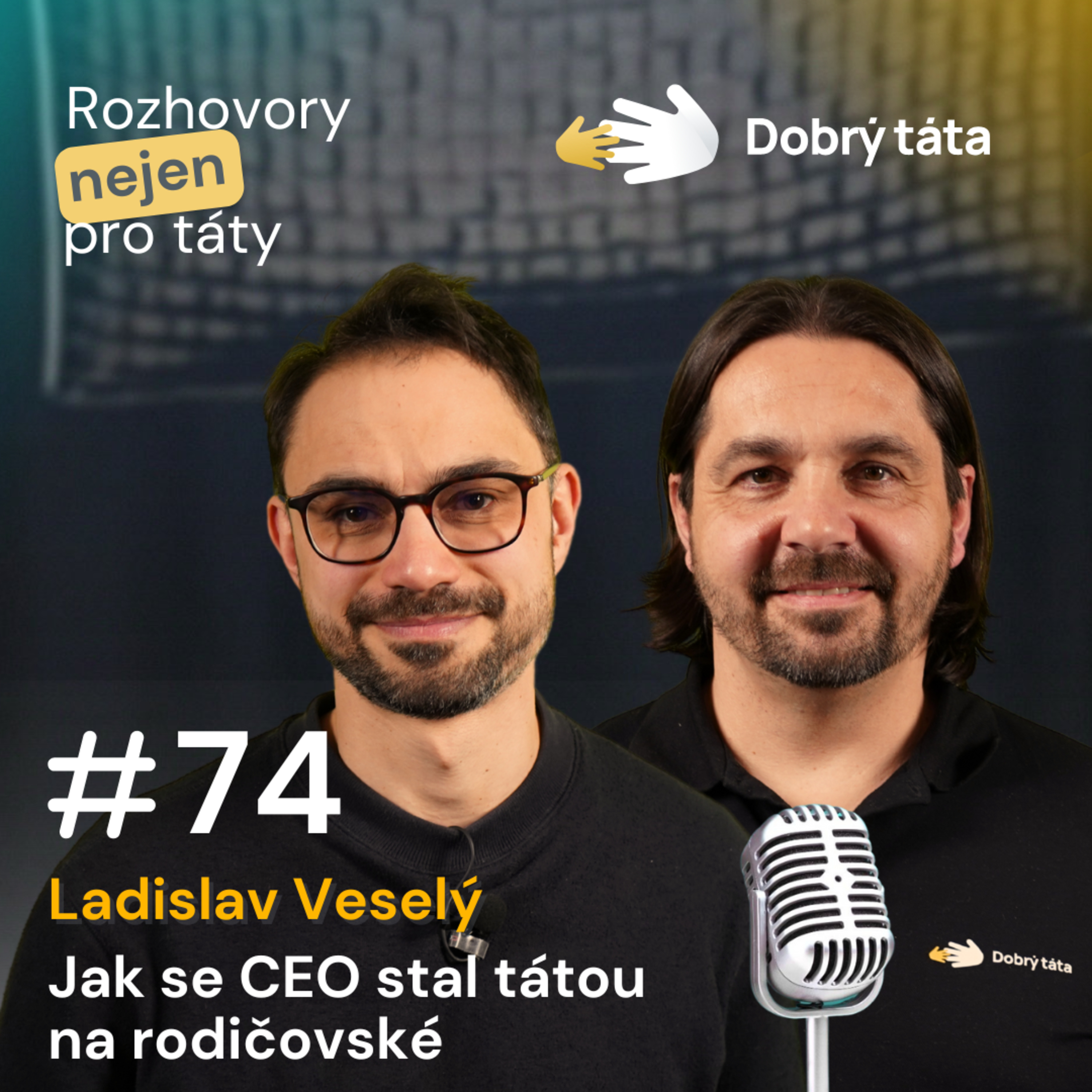 Dobrý táta - staň se tátou, kterého bys sám chtěl mít