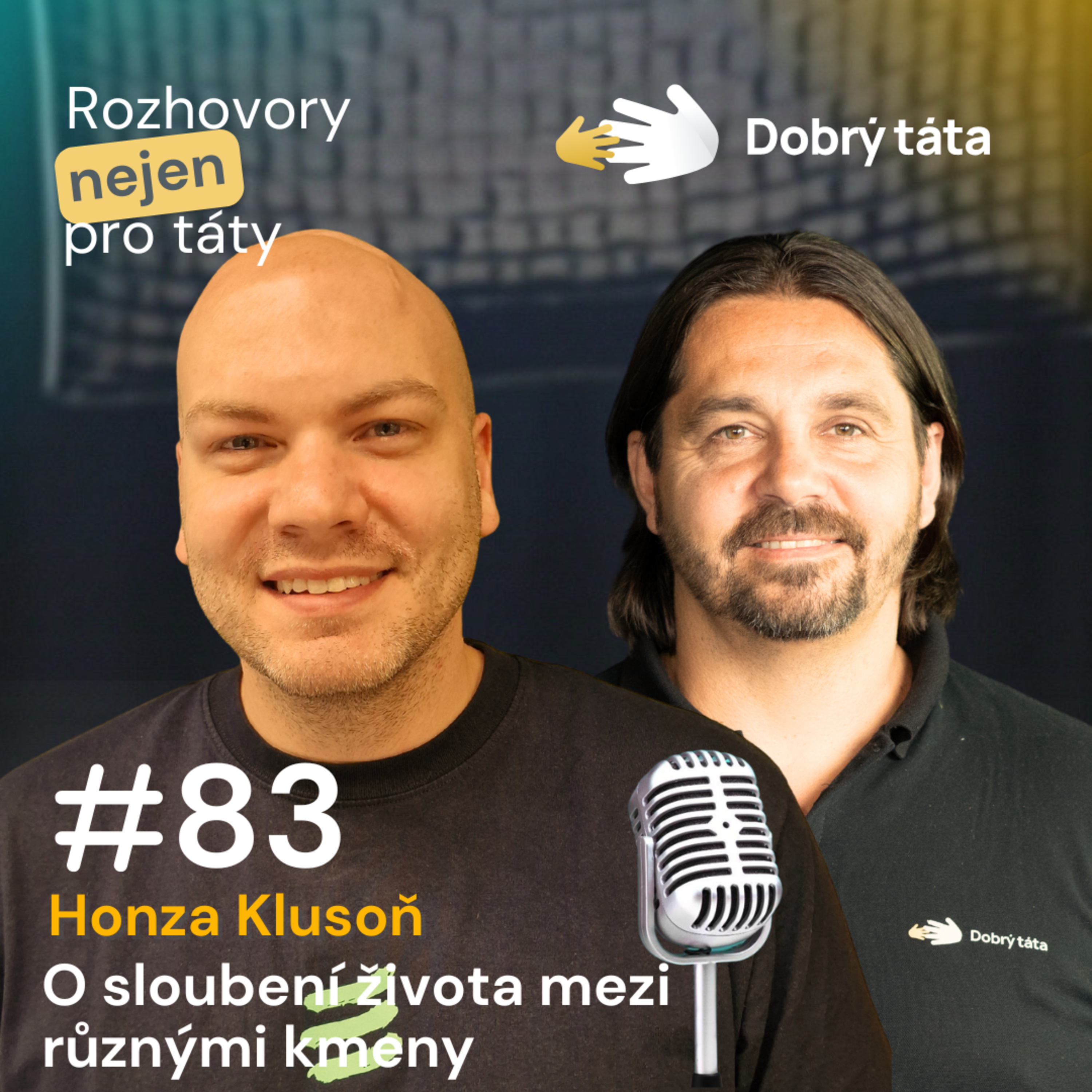 Dobrý táta - staň se tátou, kterého bys sám chtěl mít