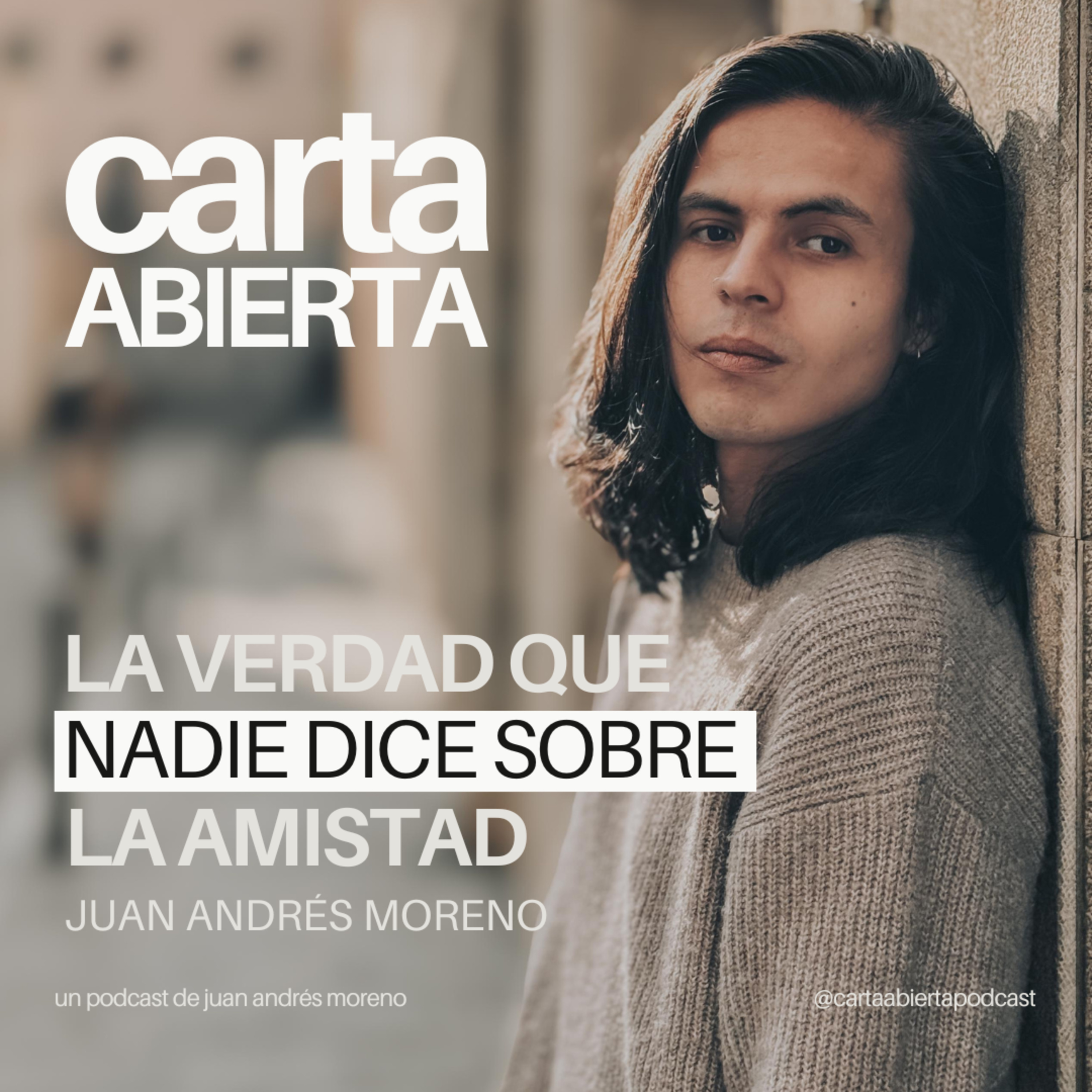 Carta Abierta con Juan Andrés Moreno