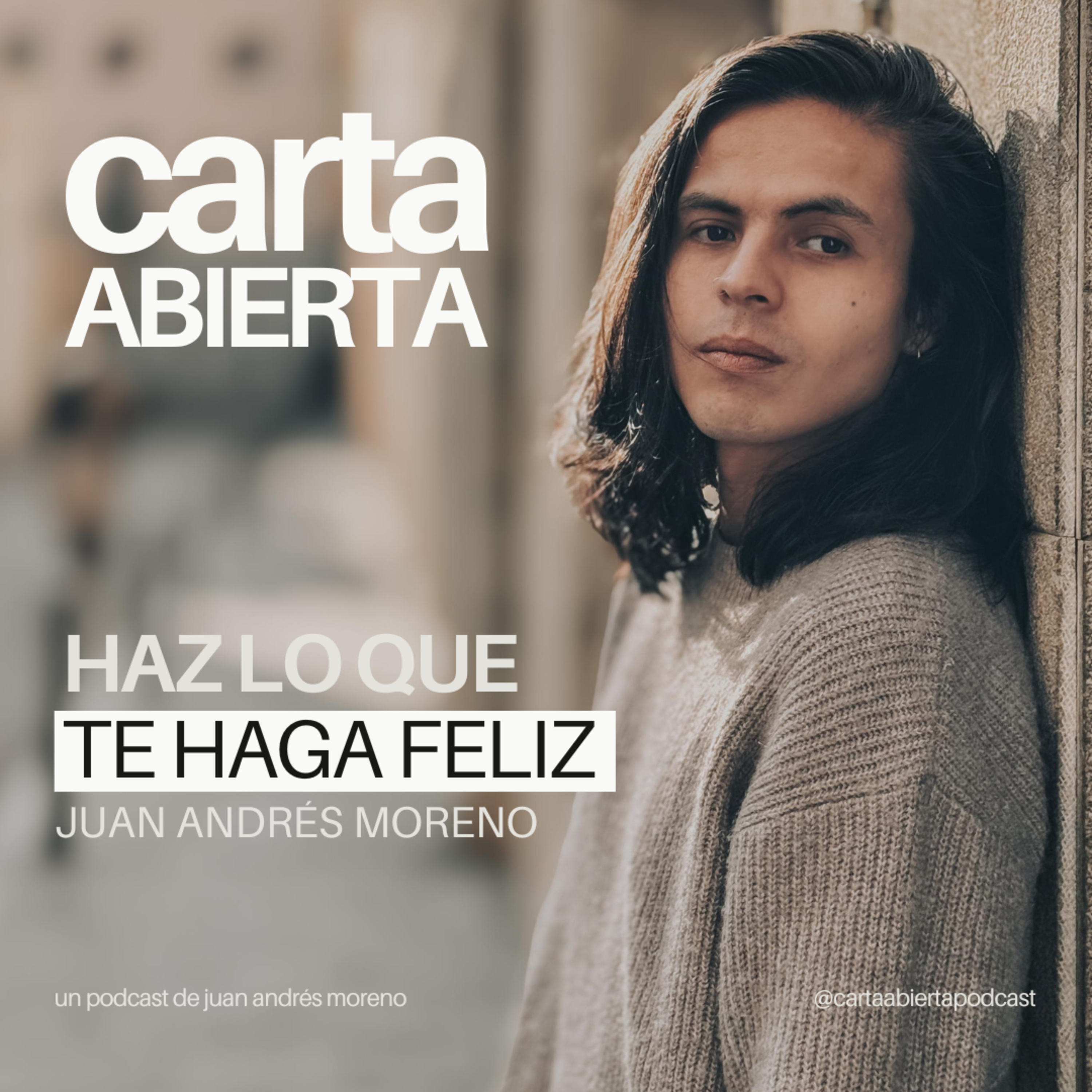 Carta Abierta con Juan Andrés Moreno