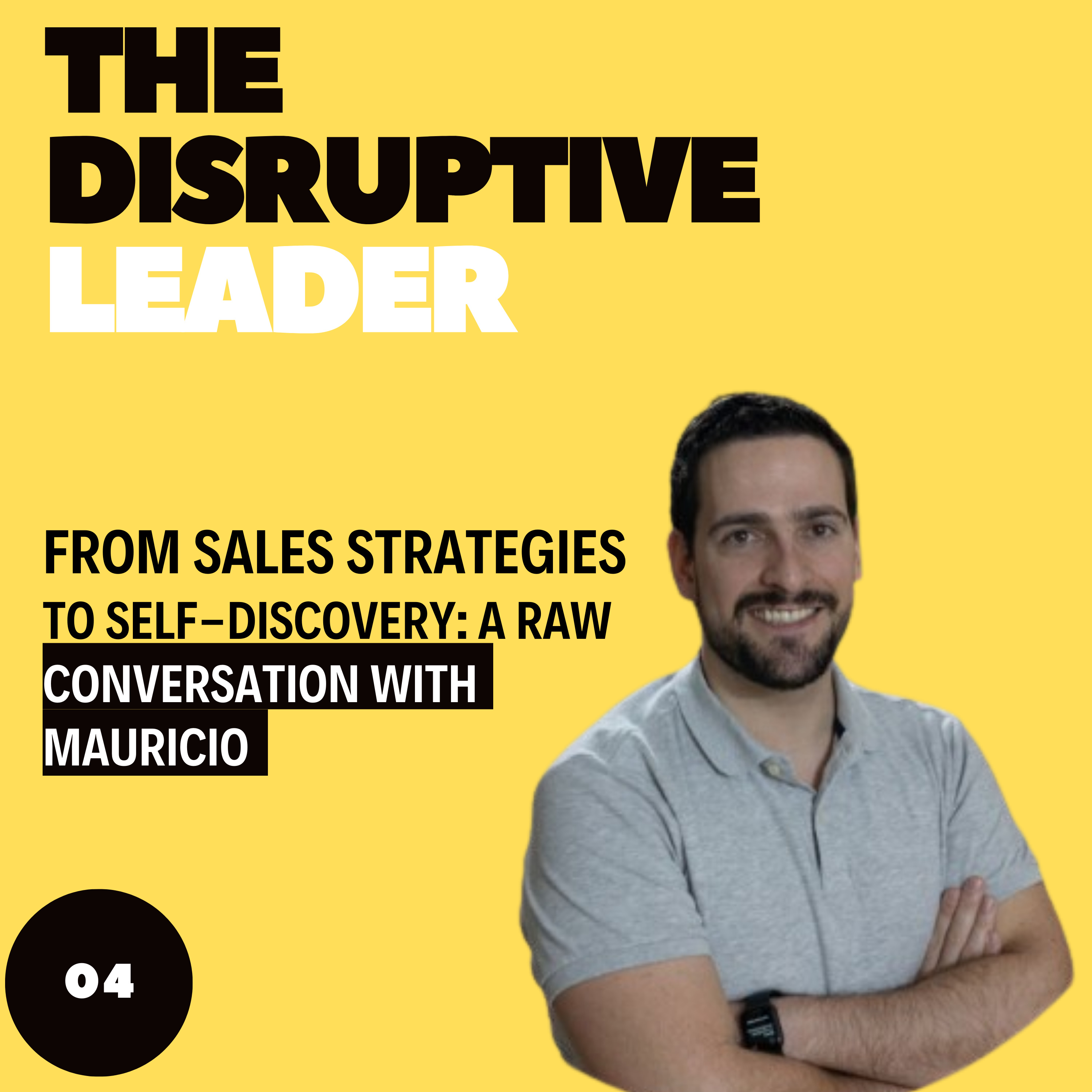 The Disruptive Leader