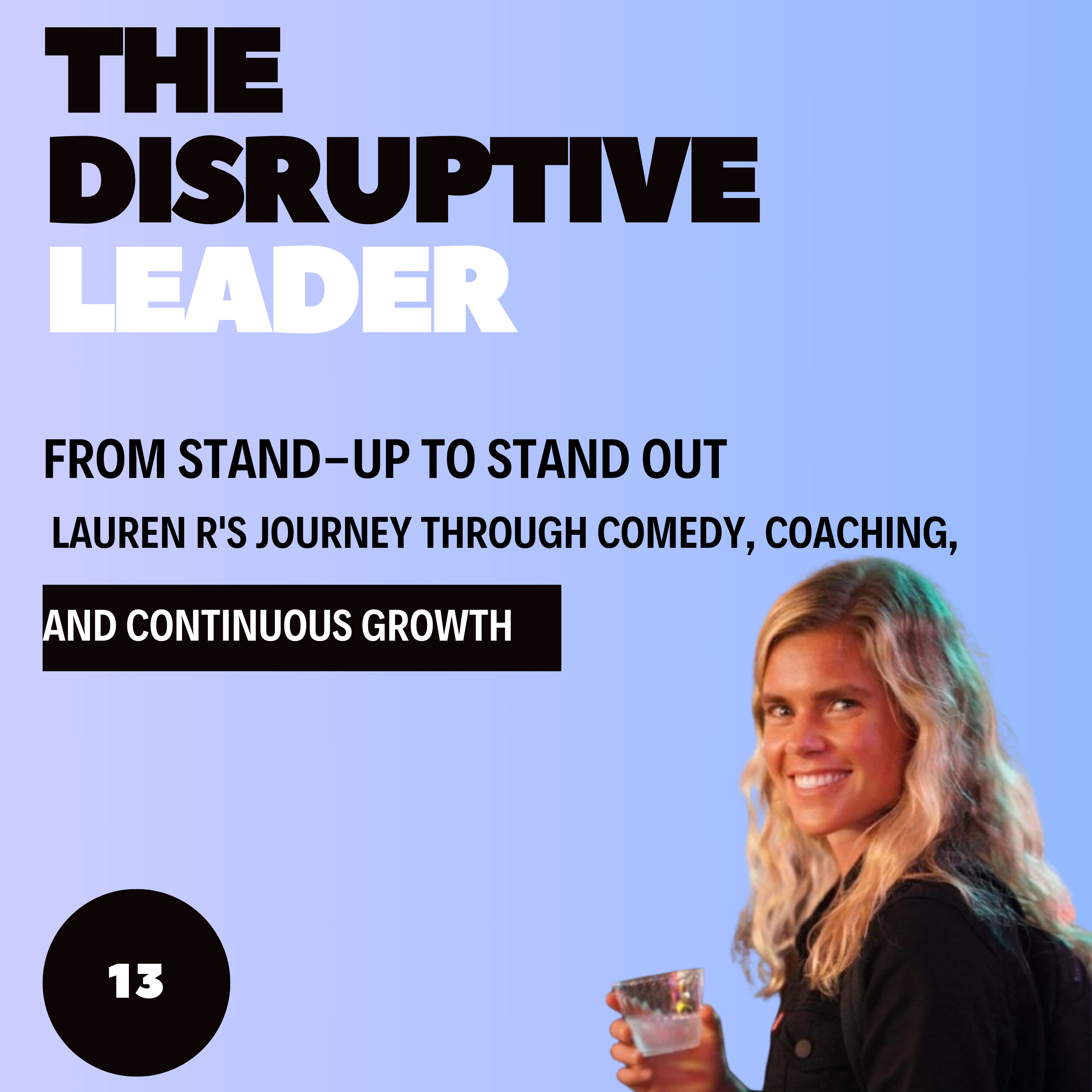 The Disruptive Leader