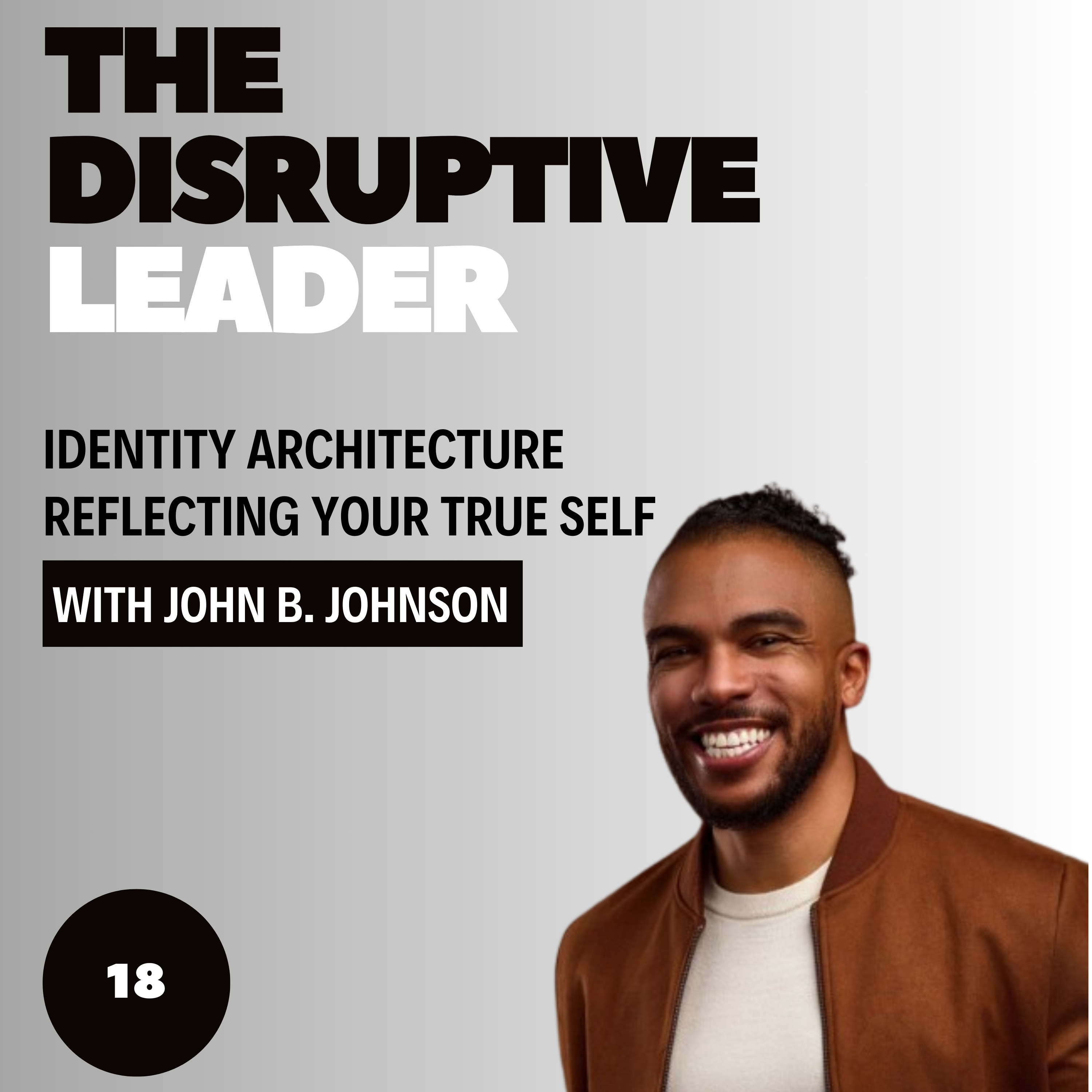 The Disruptive Leader