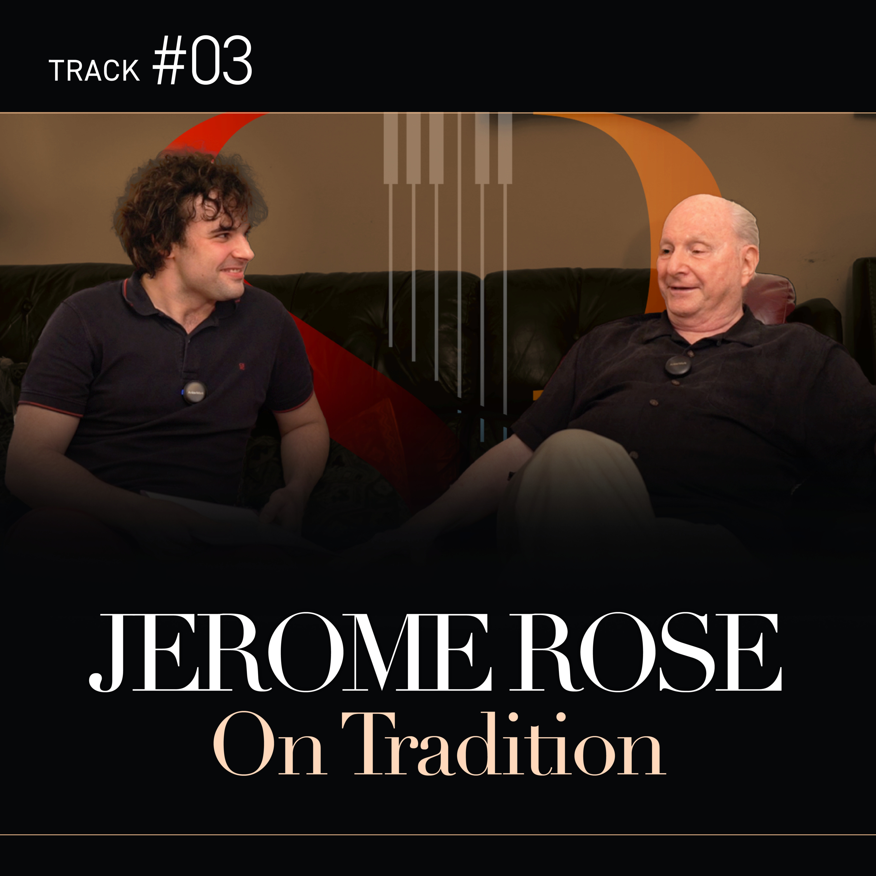 The Soundtrack of Piano | Track #03 - JEROME ROSE - On Tradition episode artwork