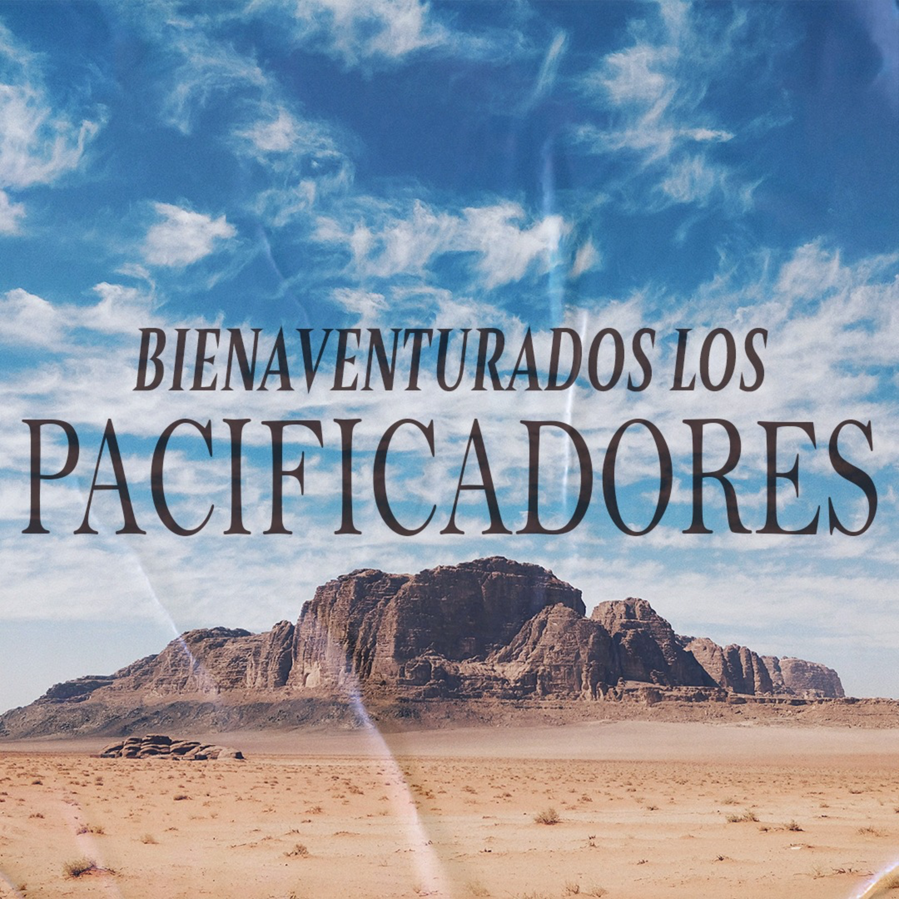 Bienaventurados los Pacificadores - Ps. Alejandro Mascareño episode artwork