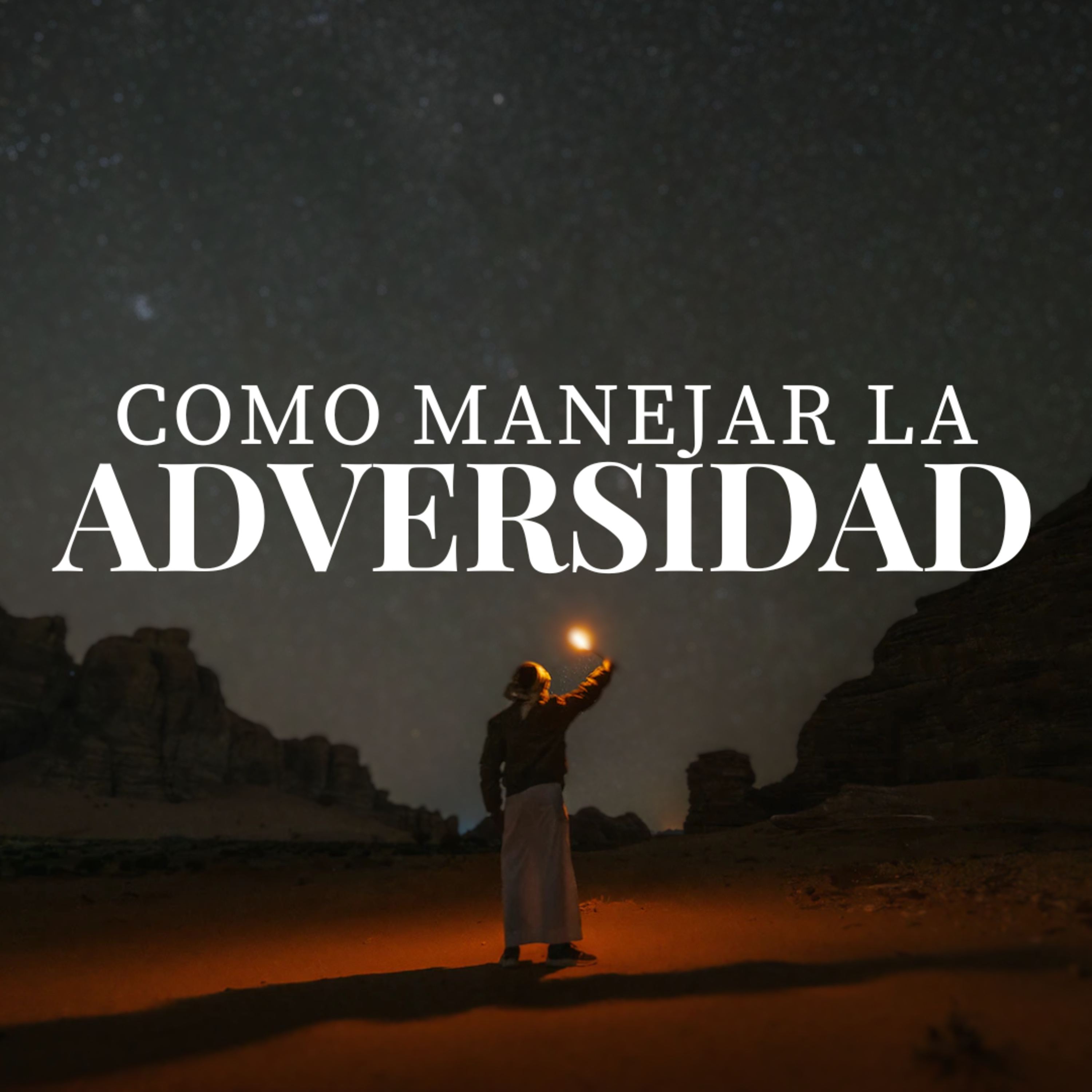 Cómo Manejar la Adversidad - Ps. Alejandro Mascareño episode artwork