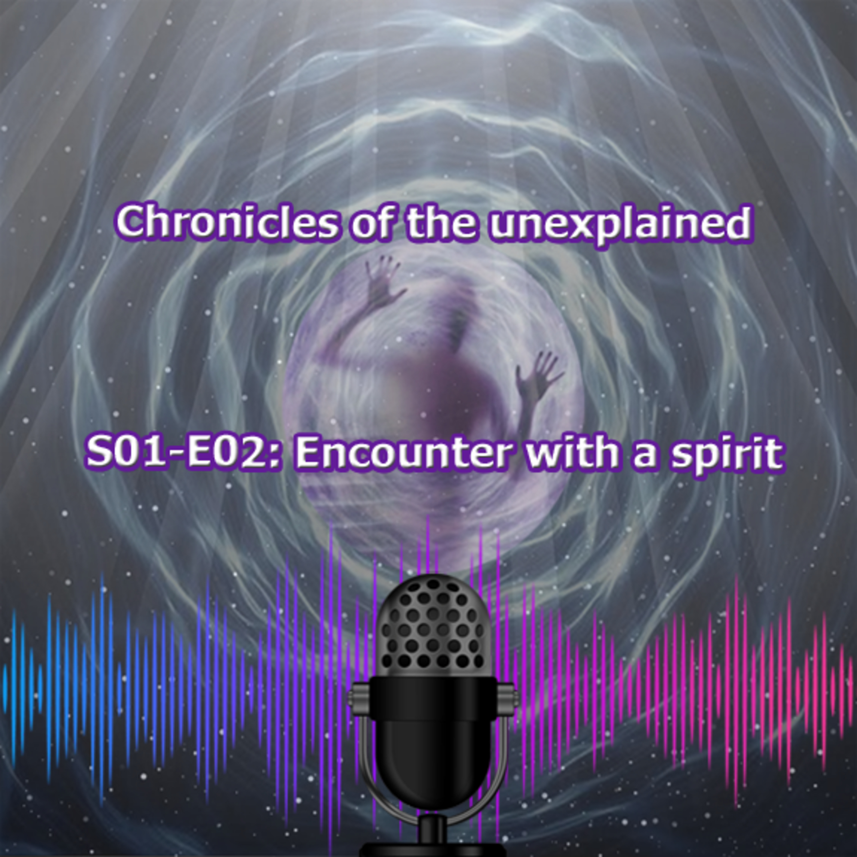 Chronicles of the unexplained