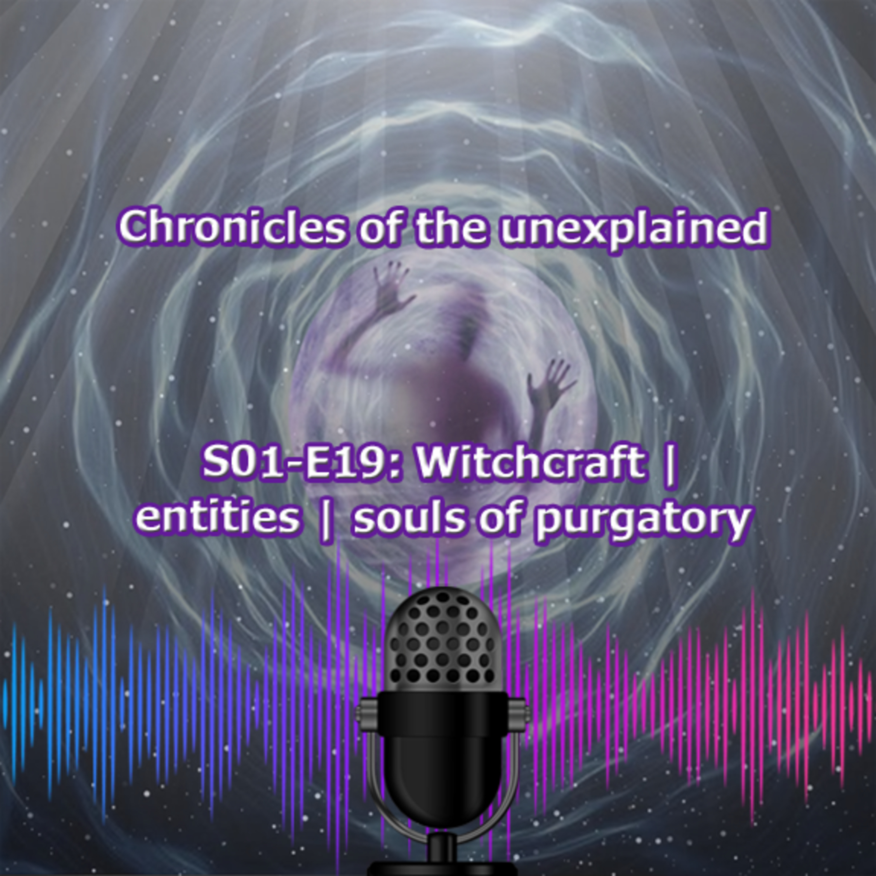 Chronicles of the unexplained